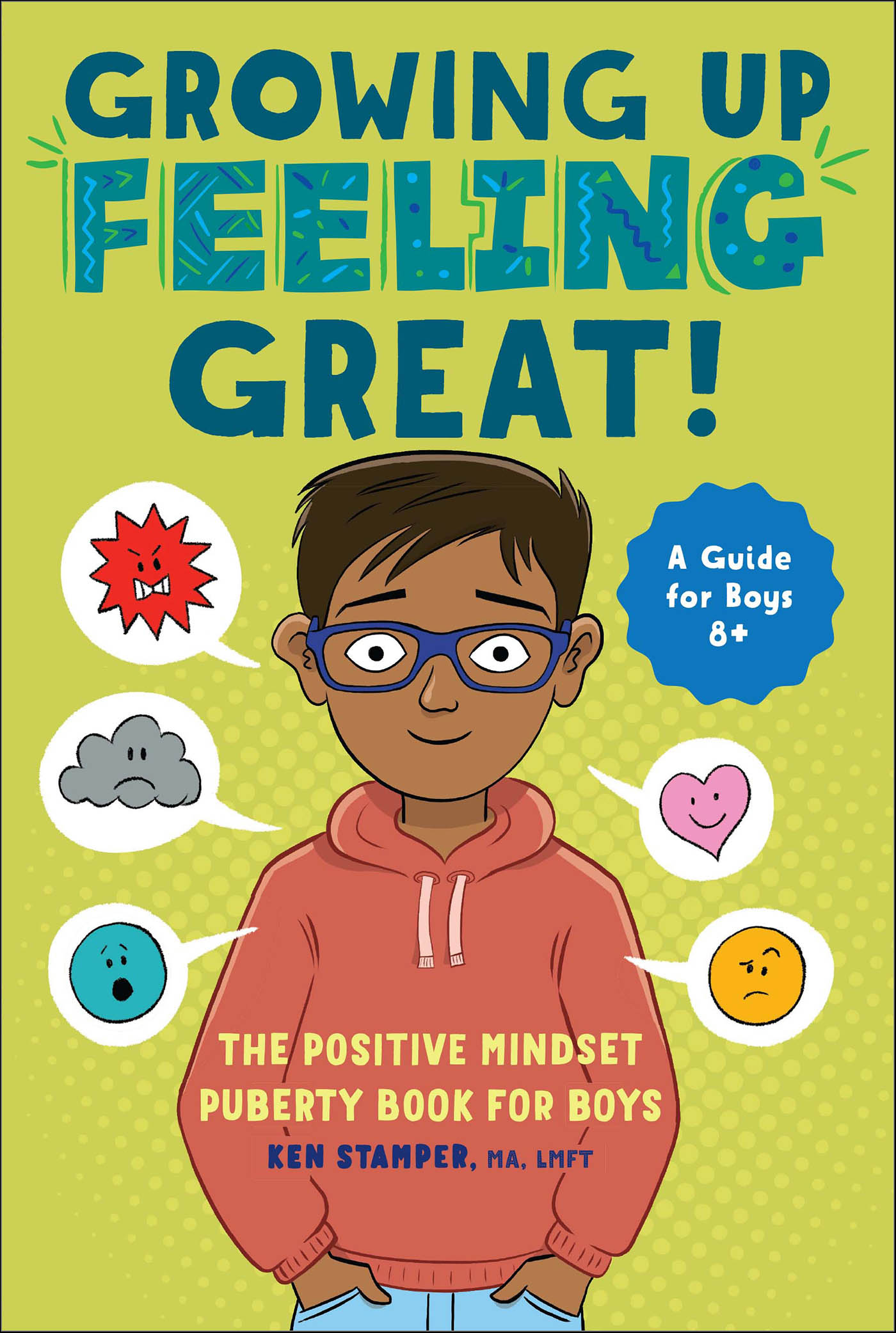 This image is the cover for the book Growing Up Feeling Great!