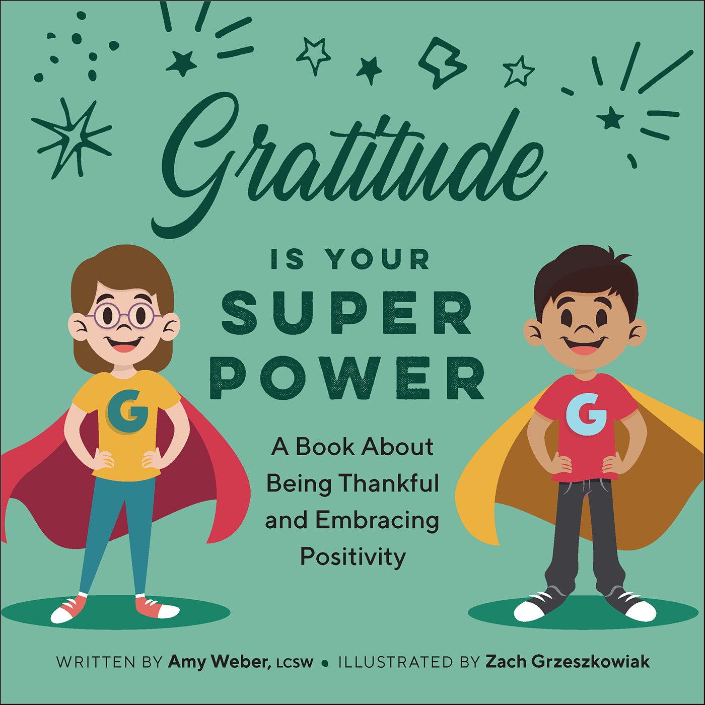 This image is the cover for the book Gratitude Is Your Superpower