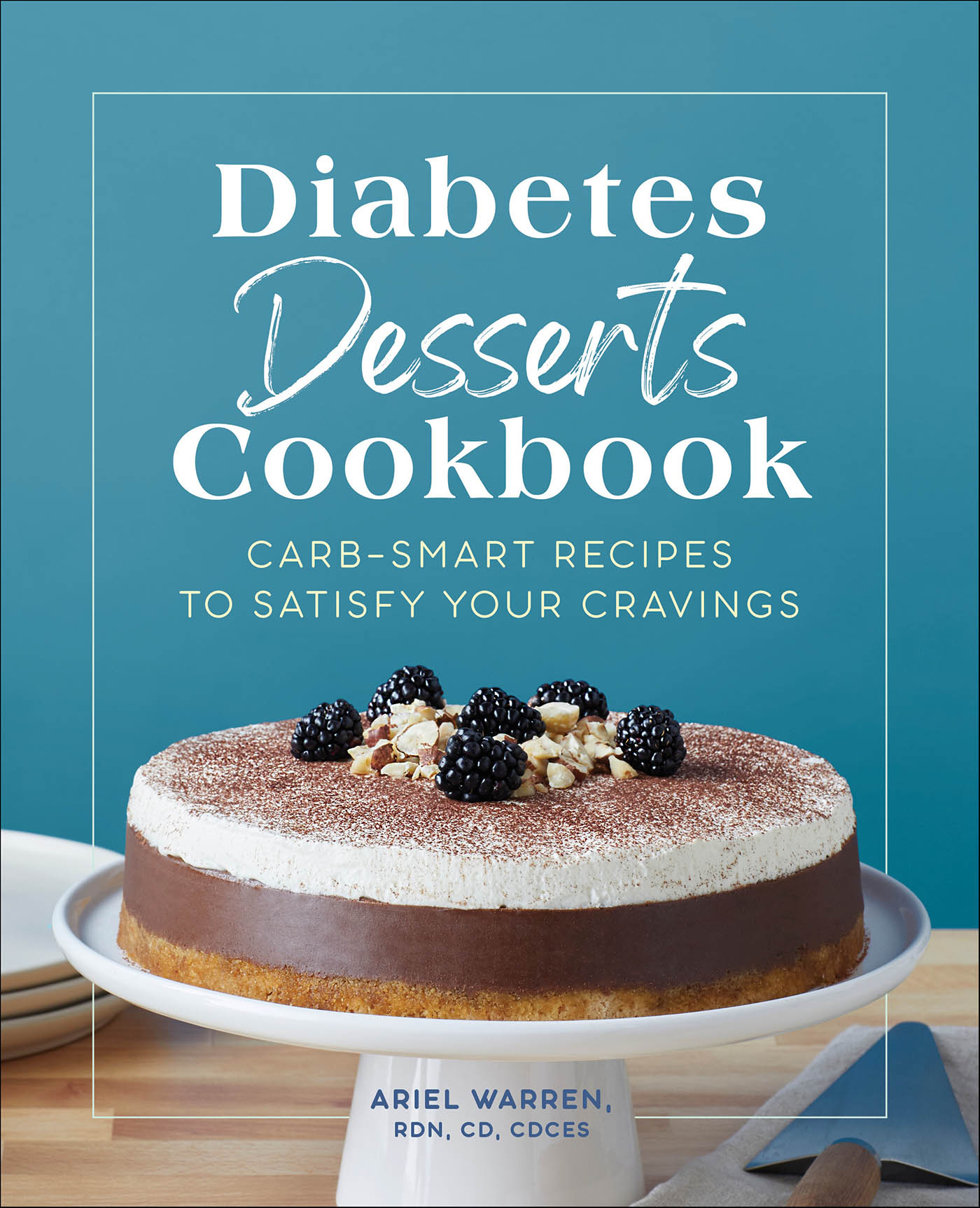 This image is the cover for the book Diabetes Desserts Cookbook