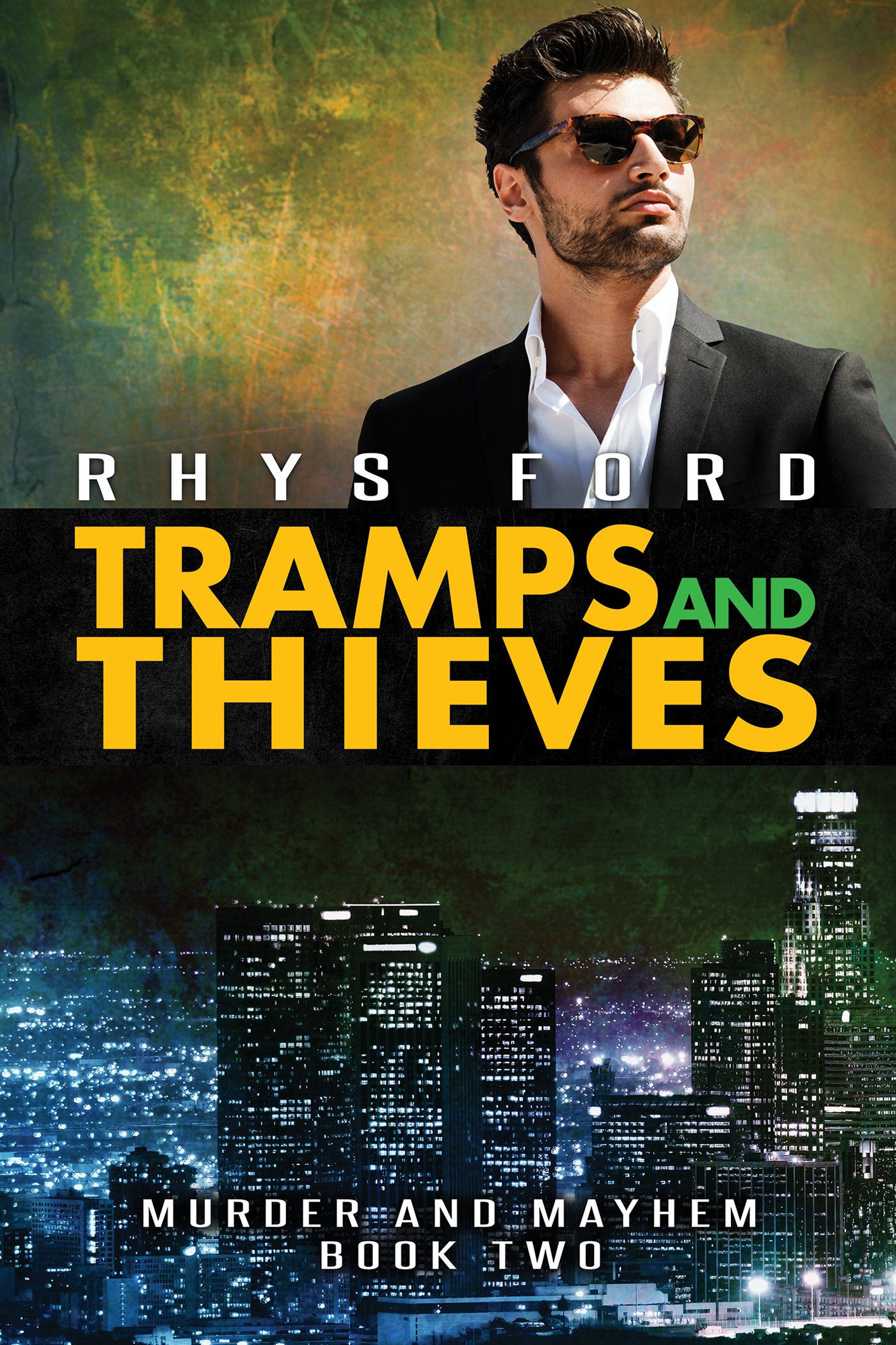 This image is the cover for the book Tramps and Thieves, Murder and Mayhem
