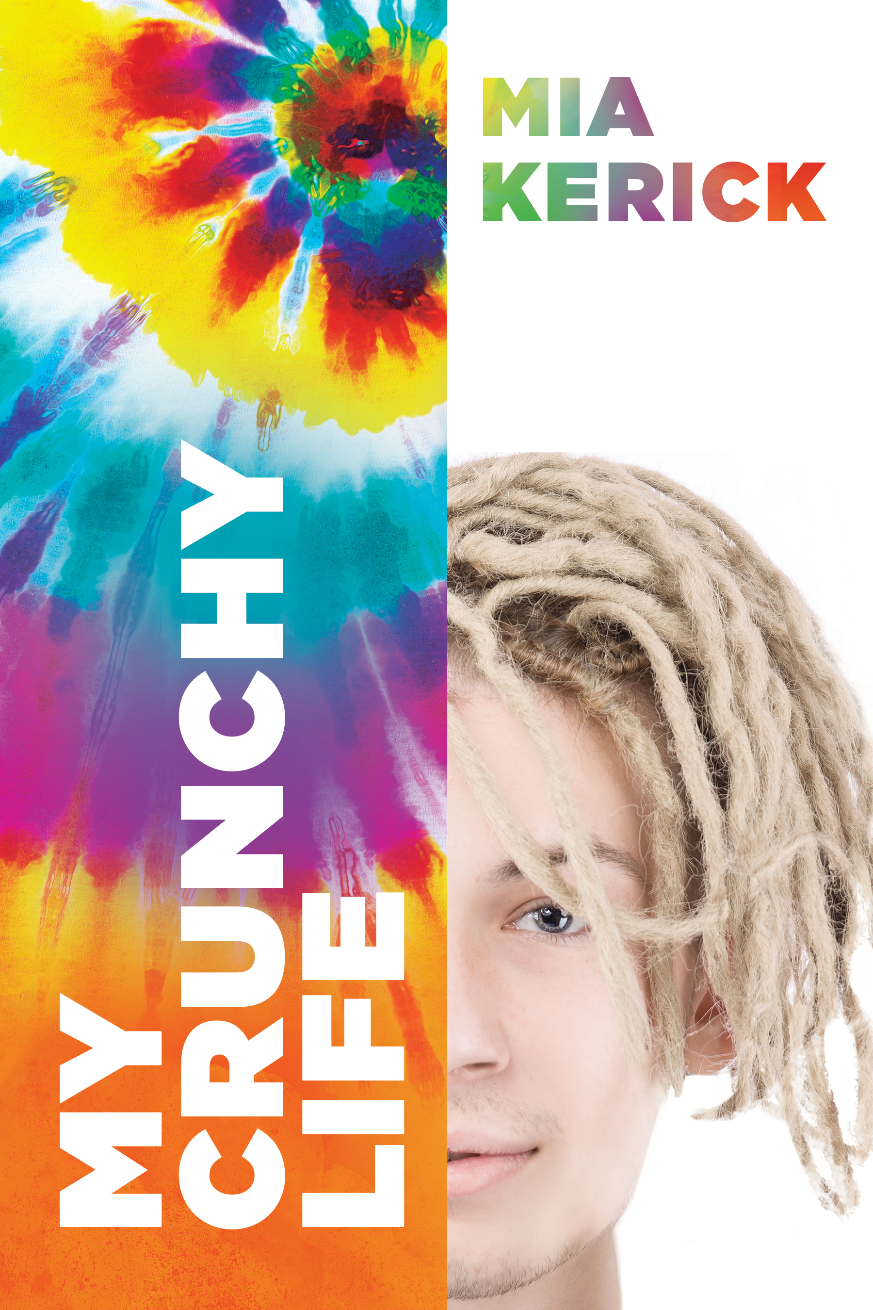 This image is the cover for the book My Crunchy Life