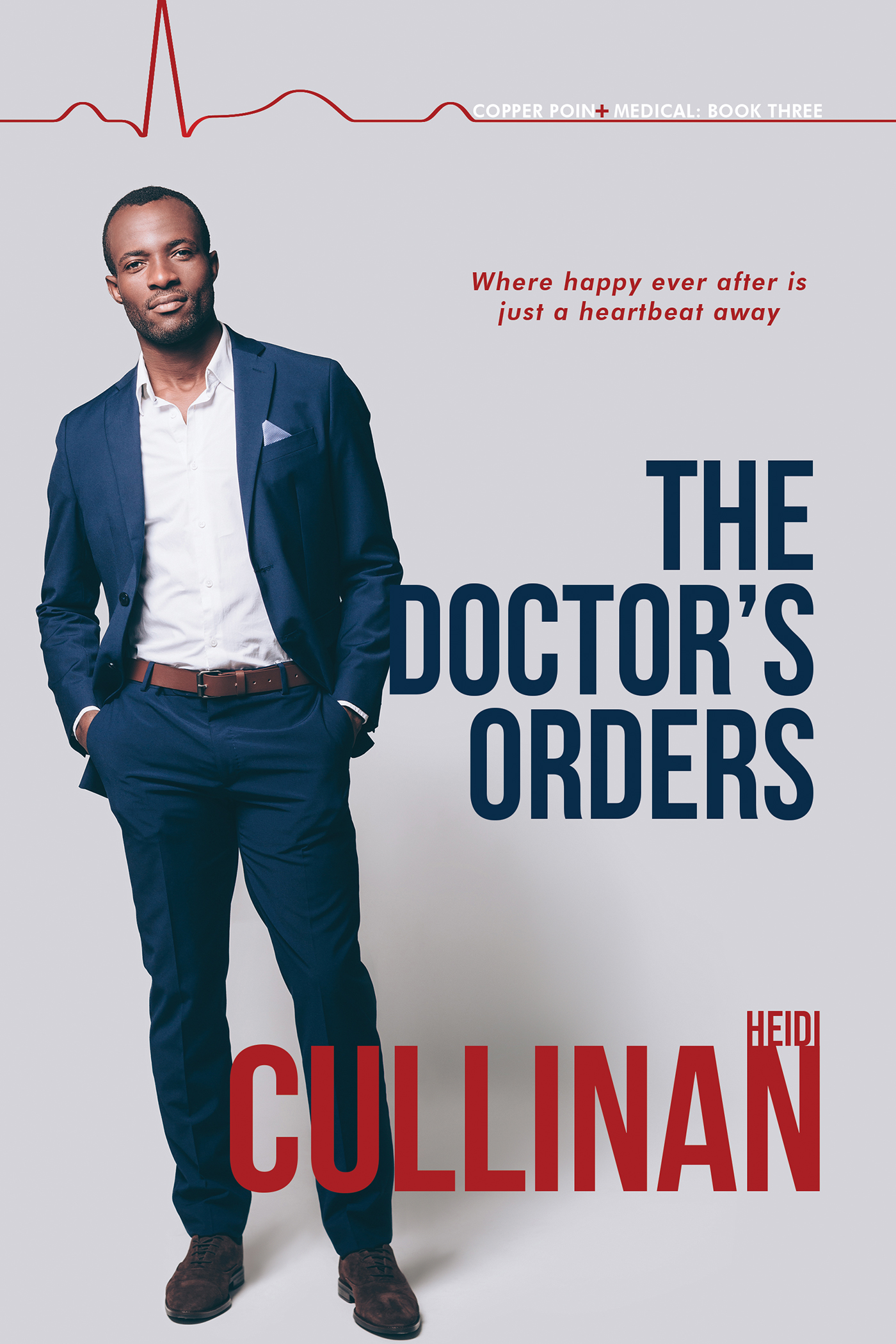 This image is the cover for the book Doctor's Orders, Copper Point Medical