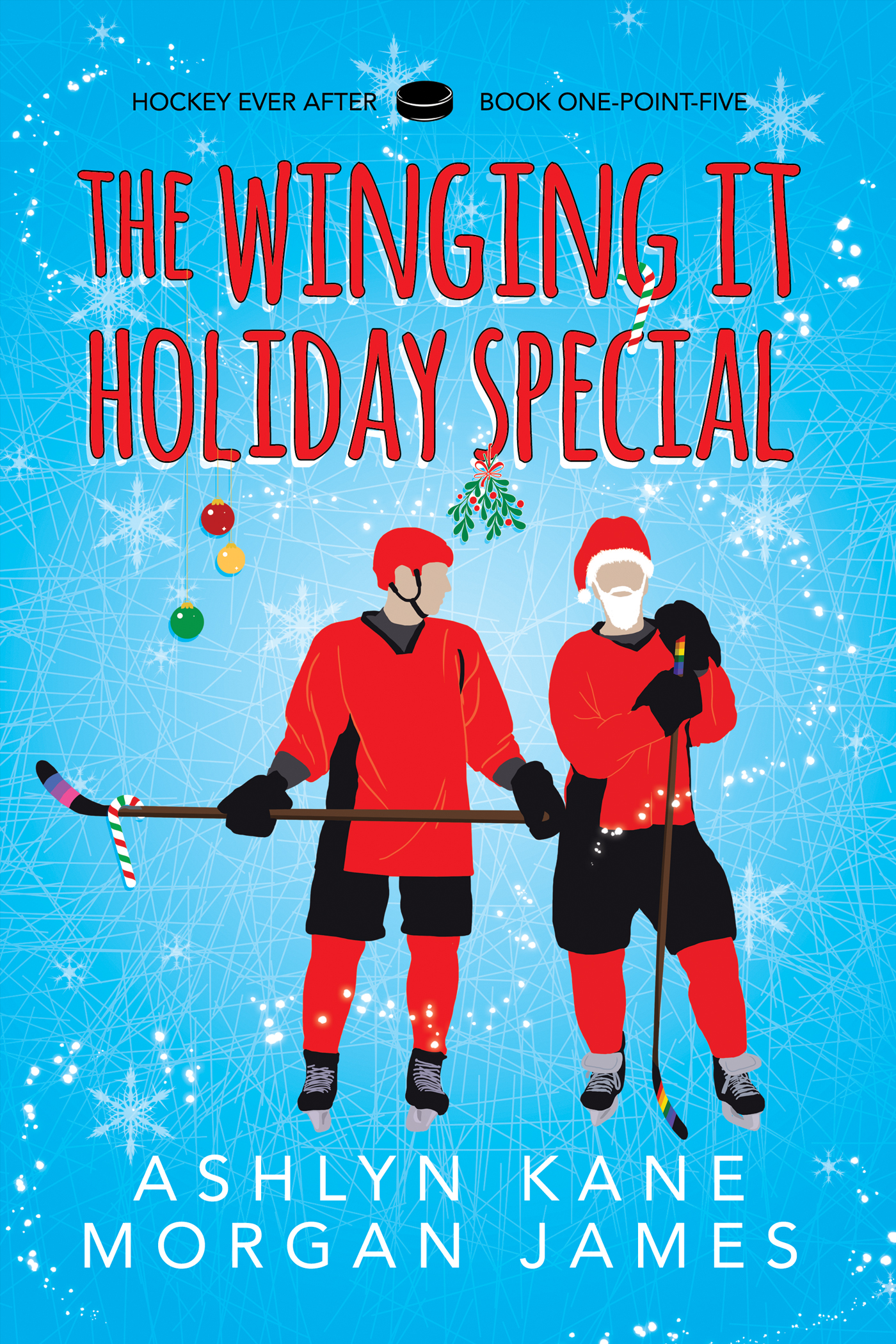 This image is the cover for the book Winging It Holiday Special, Hockey Ever After