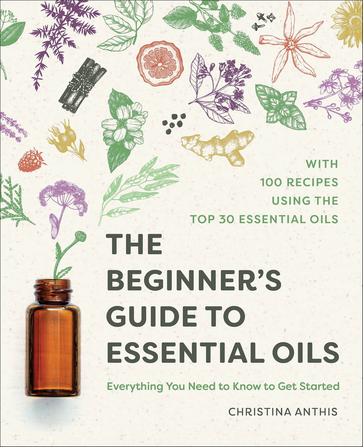 This image is the cover for the book Beginner's Guide to Essential Oils