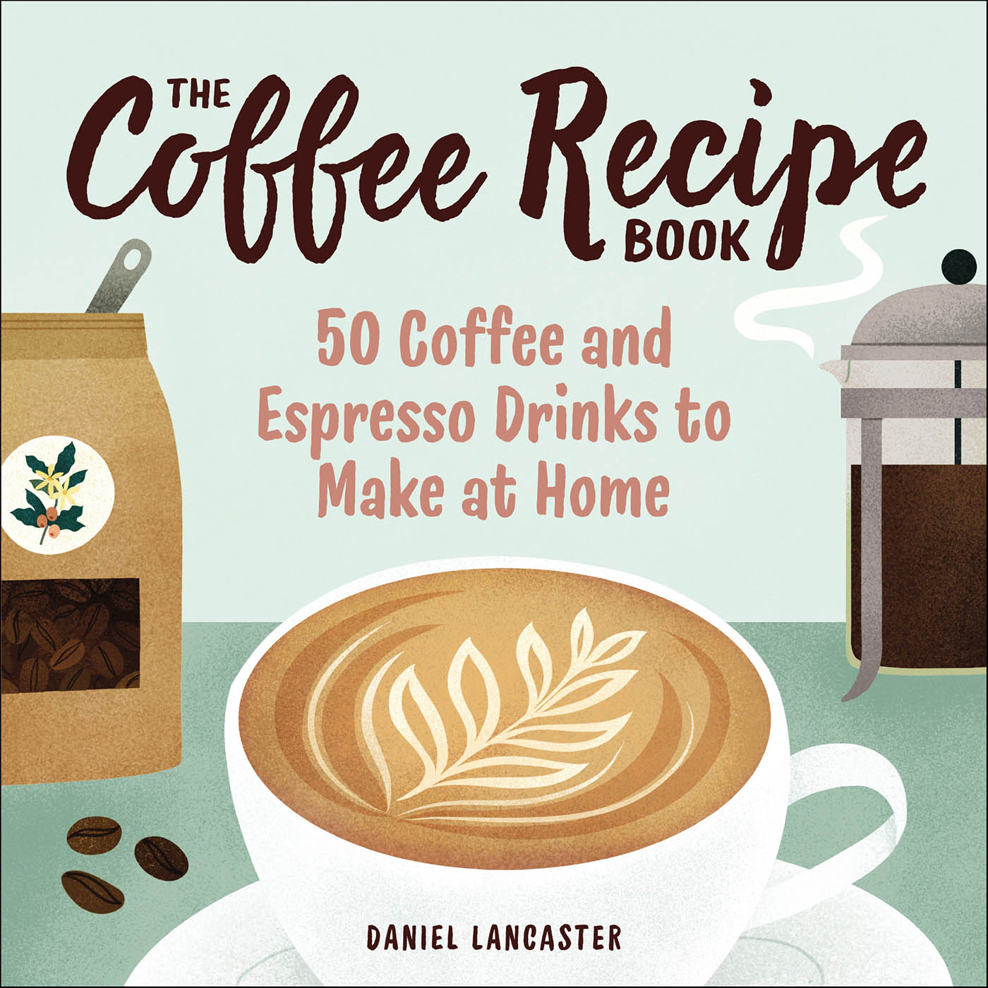 This image is the cover for the book Coffee Recipe Book