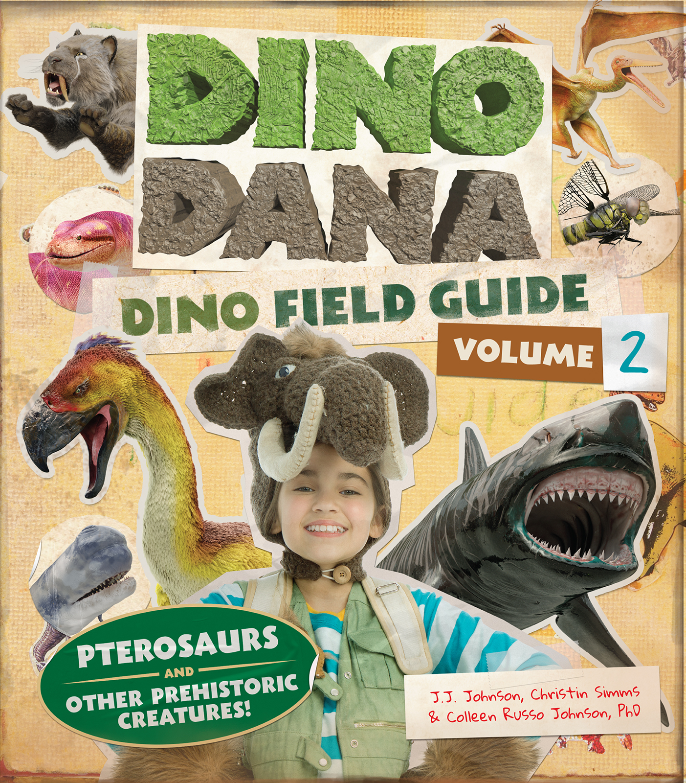 This image is the cover for the book Dino Dana Dino Field Guide