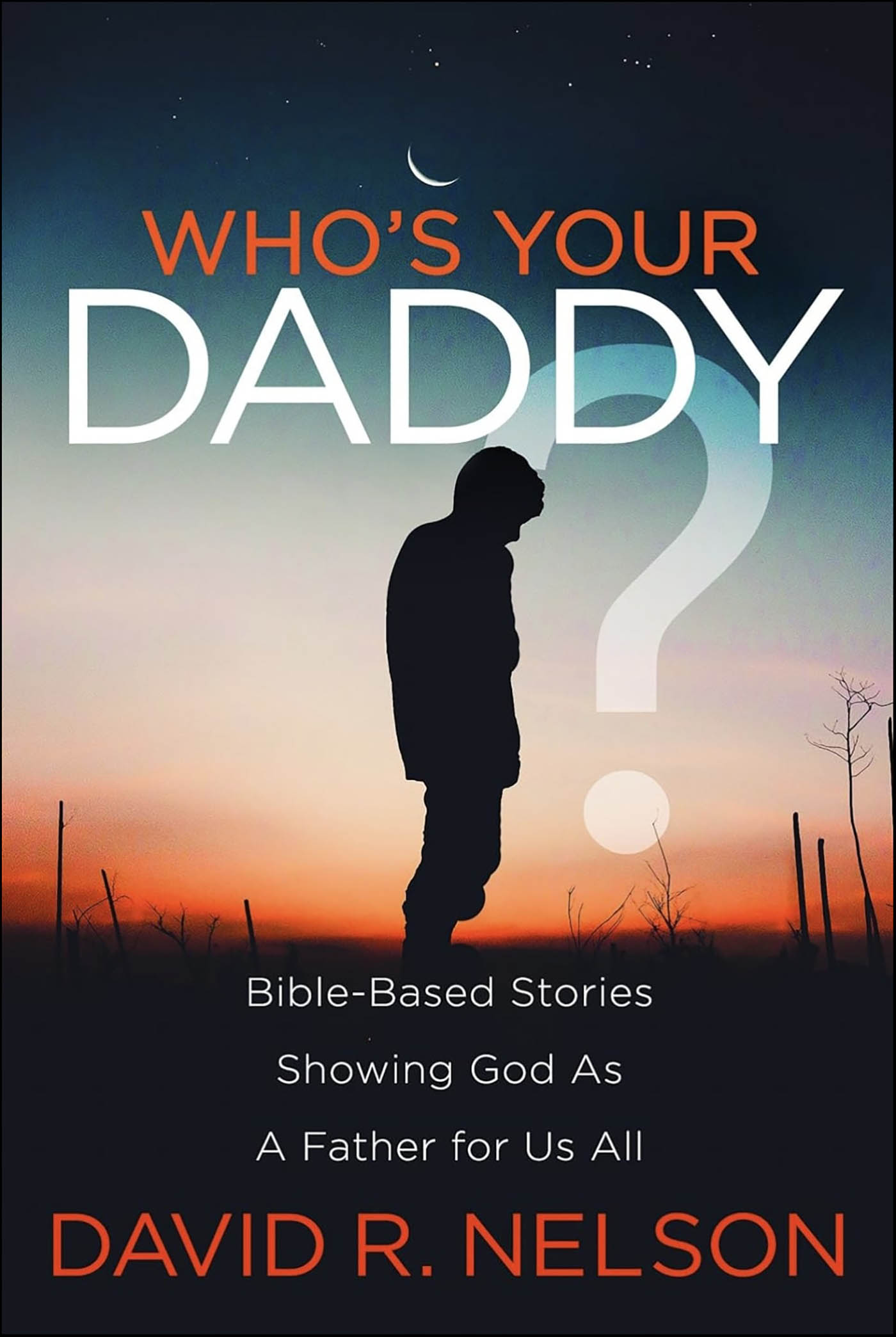 This image is the cover for the book Who's Your Daddy?