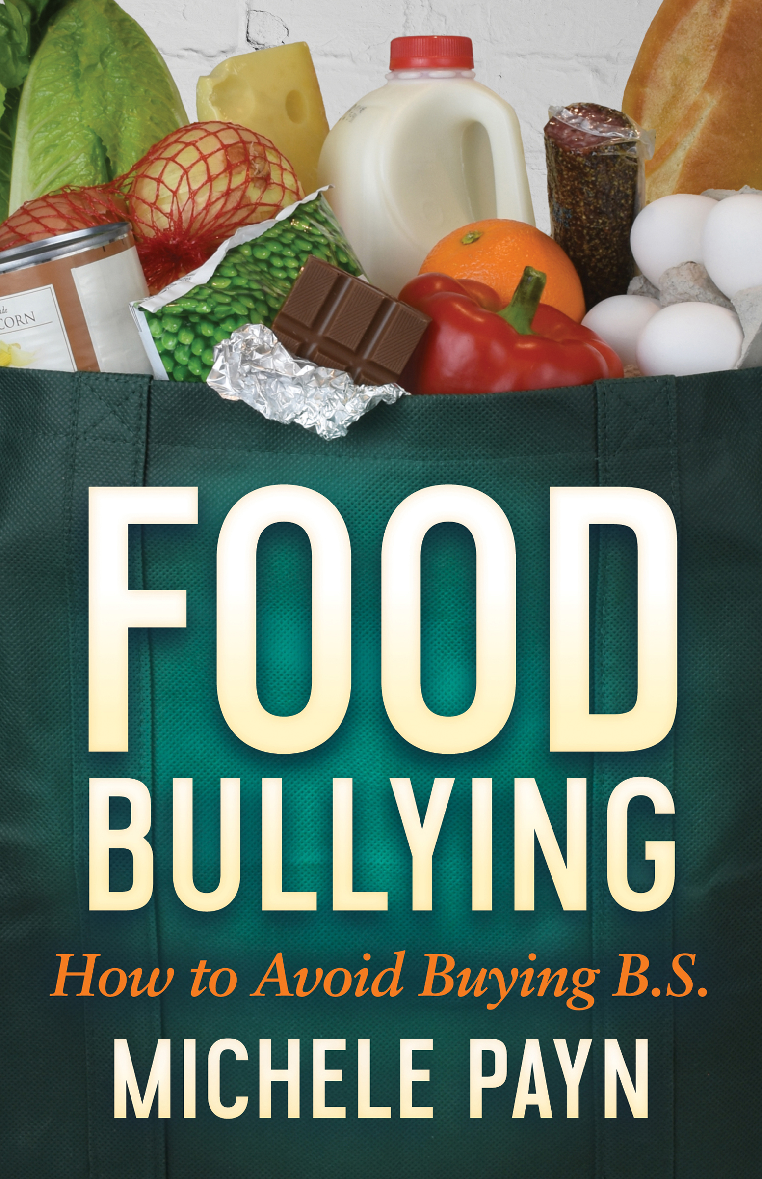 This image is the cover for the book Food Bullying