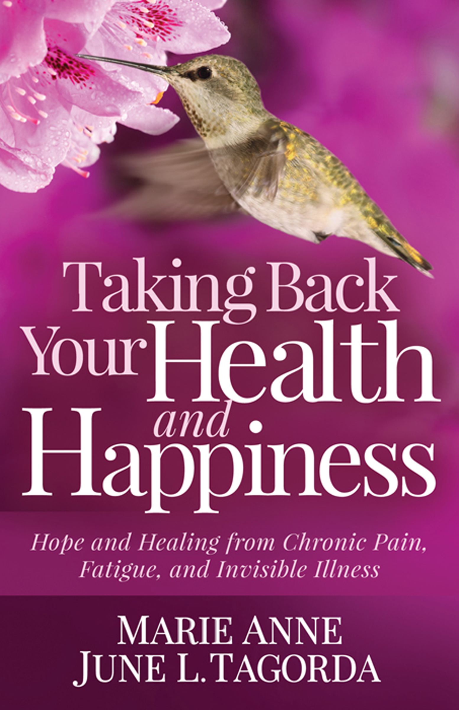 This image is the cover for the book Taking Back Your Health and Happiness