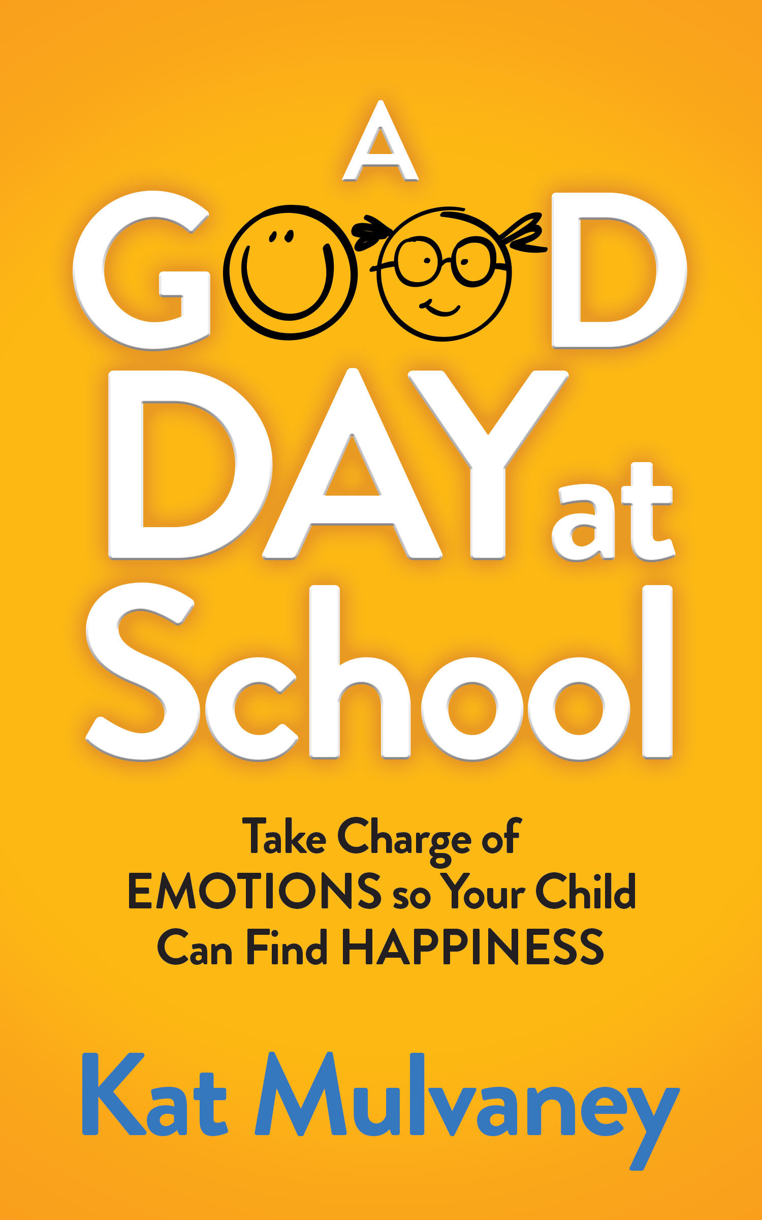 This image is the cover for the book Good Day at School
