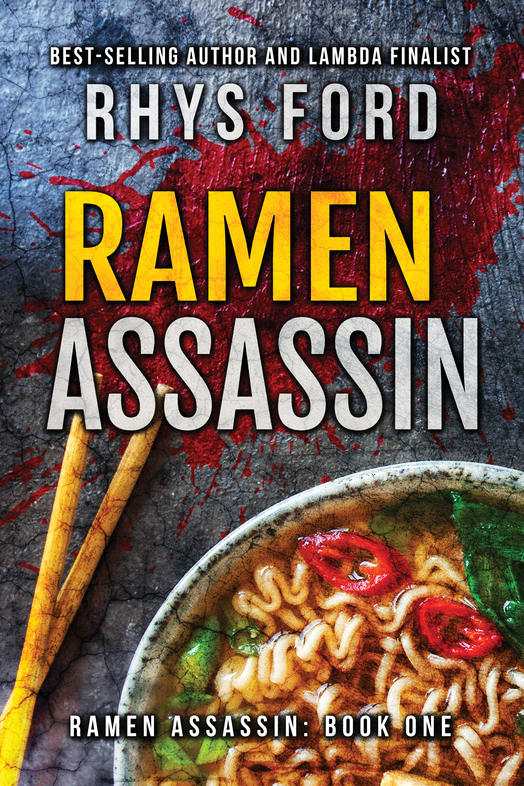 This image is the cover for the book Ramen Assassin, Ramen Assassin