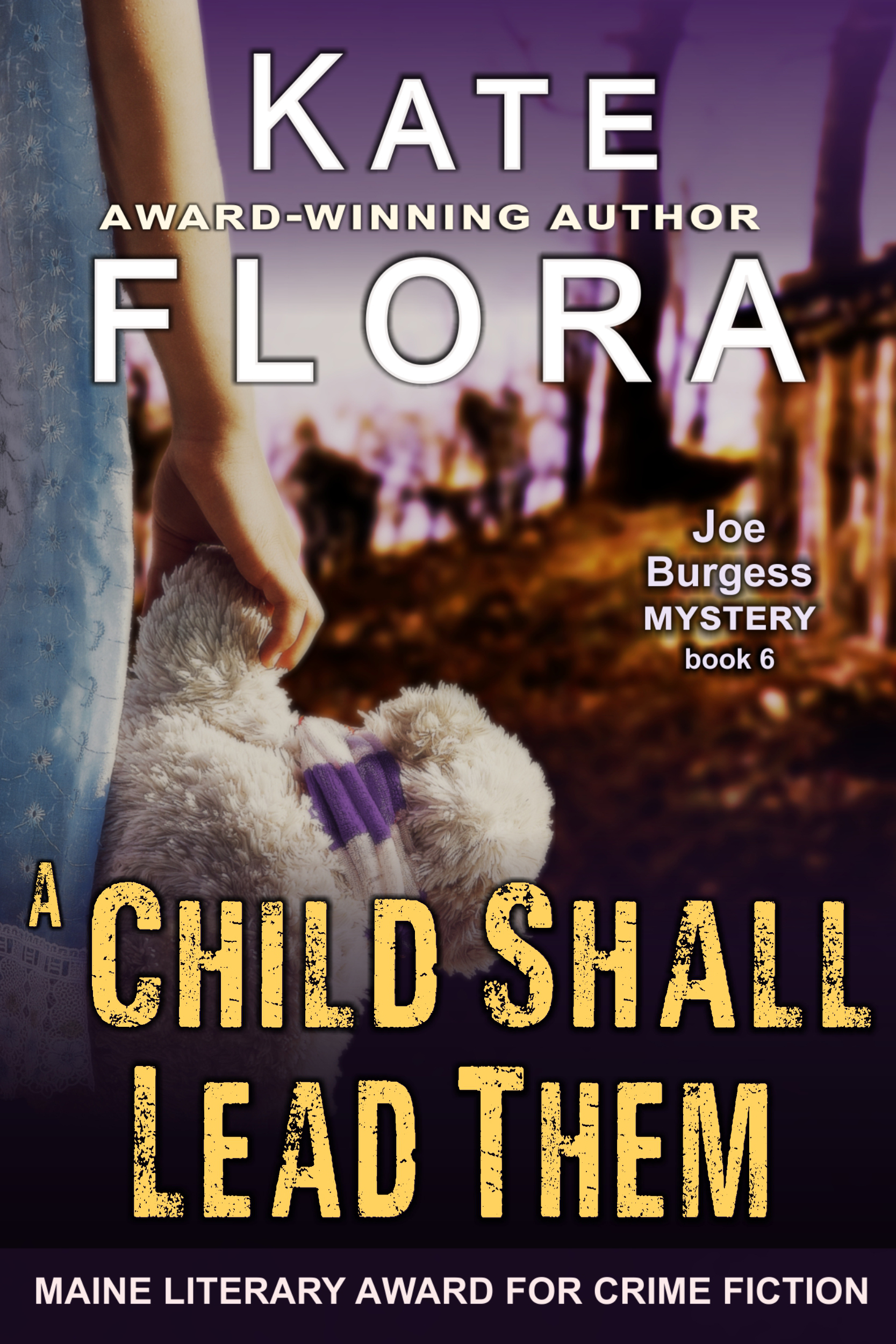 This image is the cover for the book A Child Shall Lead Them (A Joe Burgess Mystery, Book 6), The Joe Burgess Mystery Series