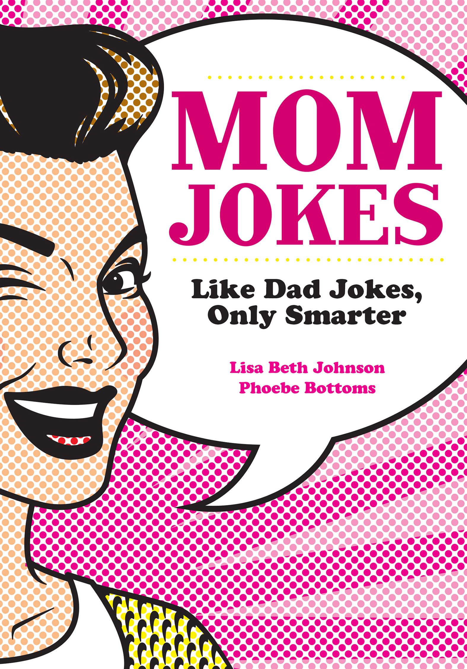 This image is the cover for the book Mom Jokes