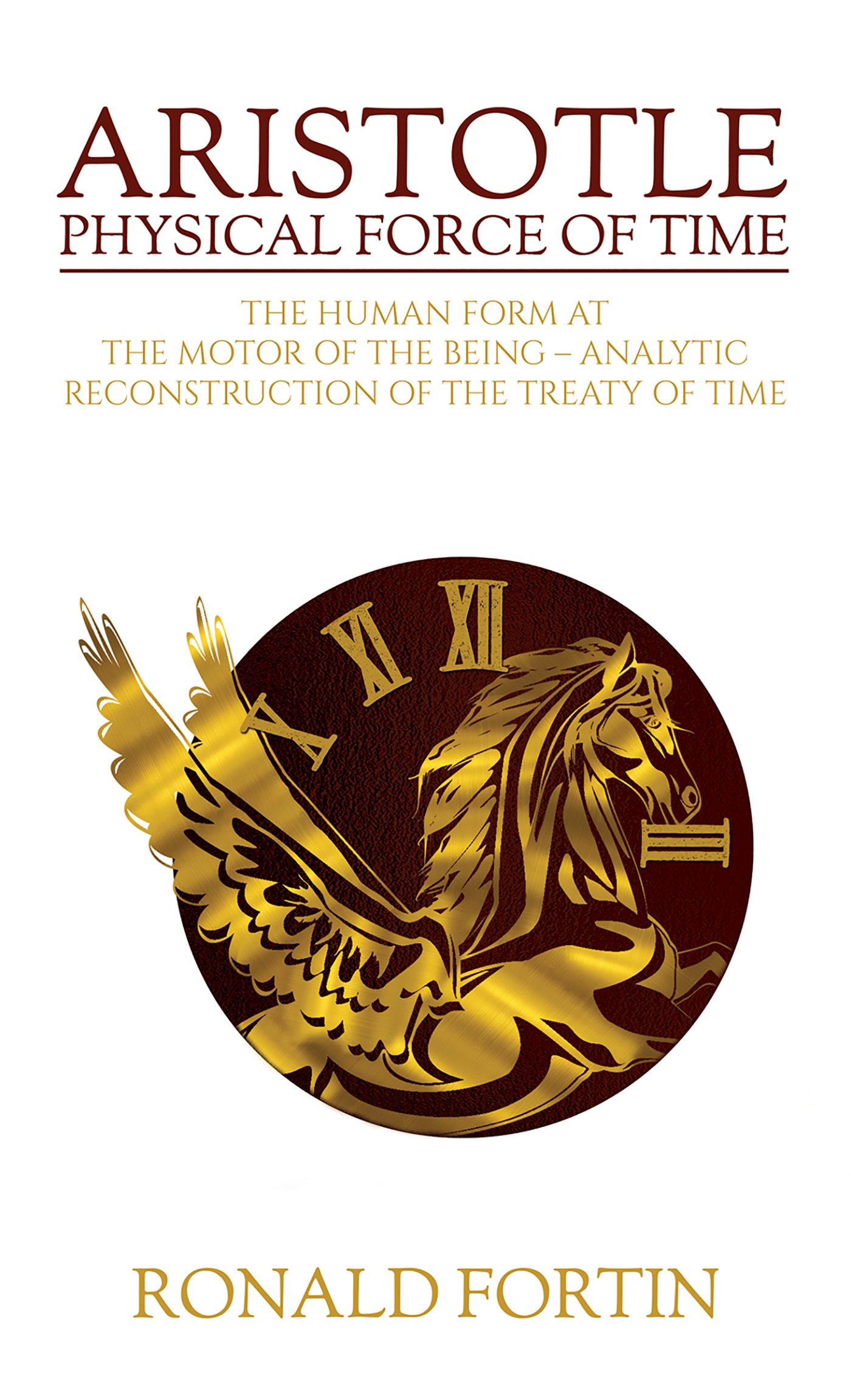 This image is the cover for the book Aristotle: Physical Force of Time