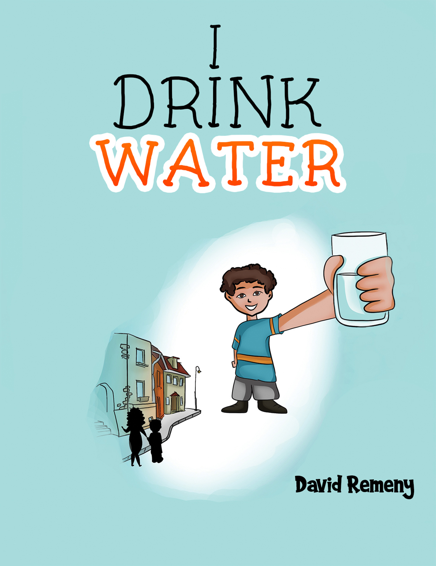This image is the cover for the book I Drink Water