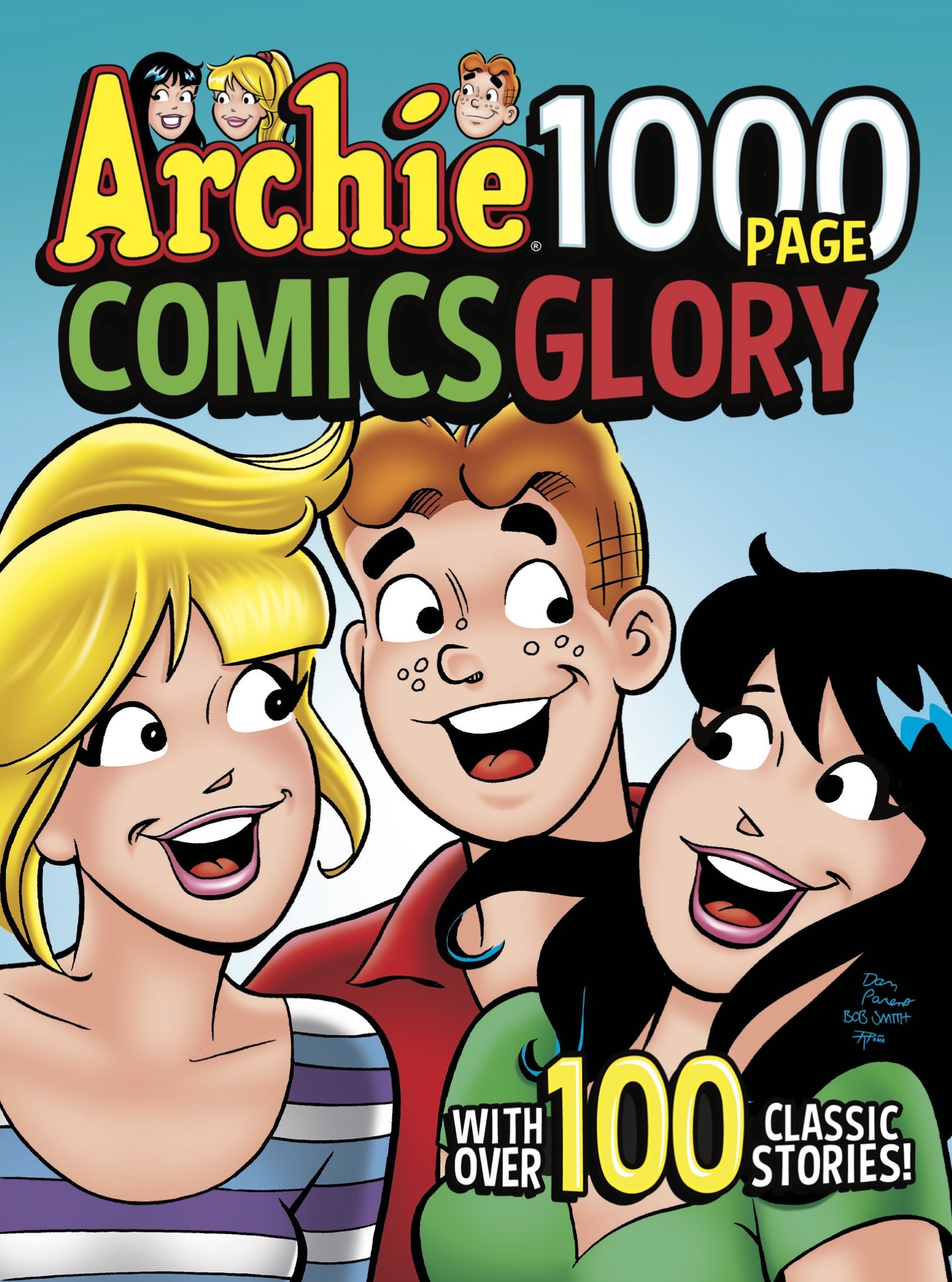 This image is the cover for the book Archie 1000 Page Comics Glory, Archie 1000 Page Comics