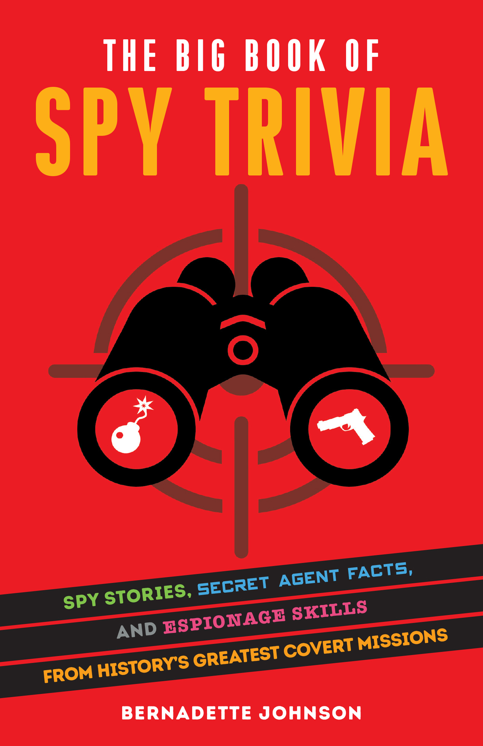 This image is the cover for the book Big Book of Spy Trivia