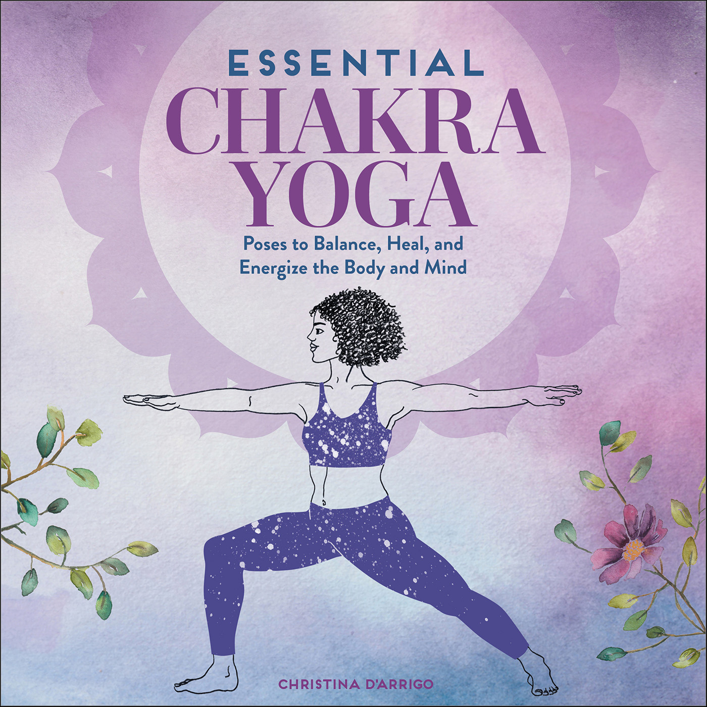 This image is the cover for the book Essential Chakra Yoga