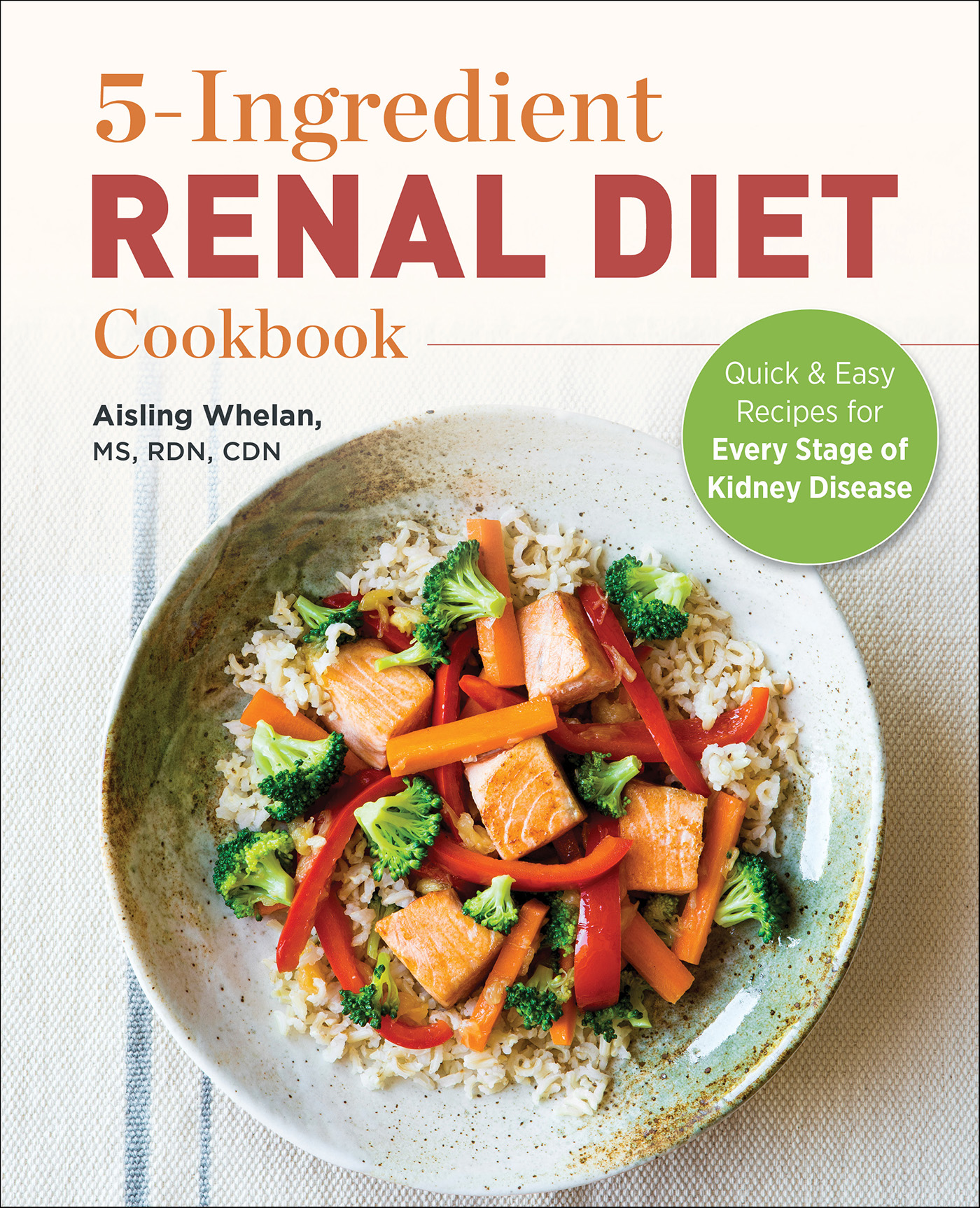 This image is the cover for the book 5-Ingredient Renal Diet Cookbook
