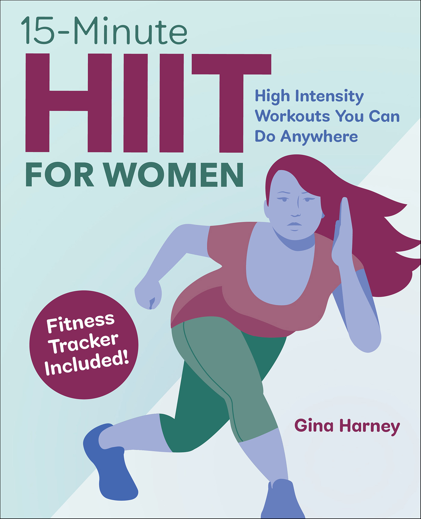 This image is the cover for the book 15-Minute HIIT for Women