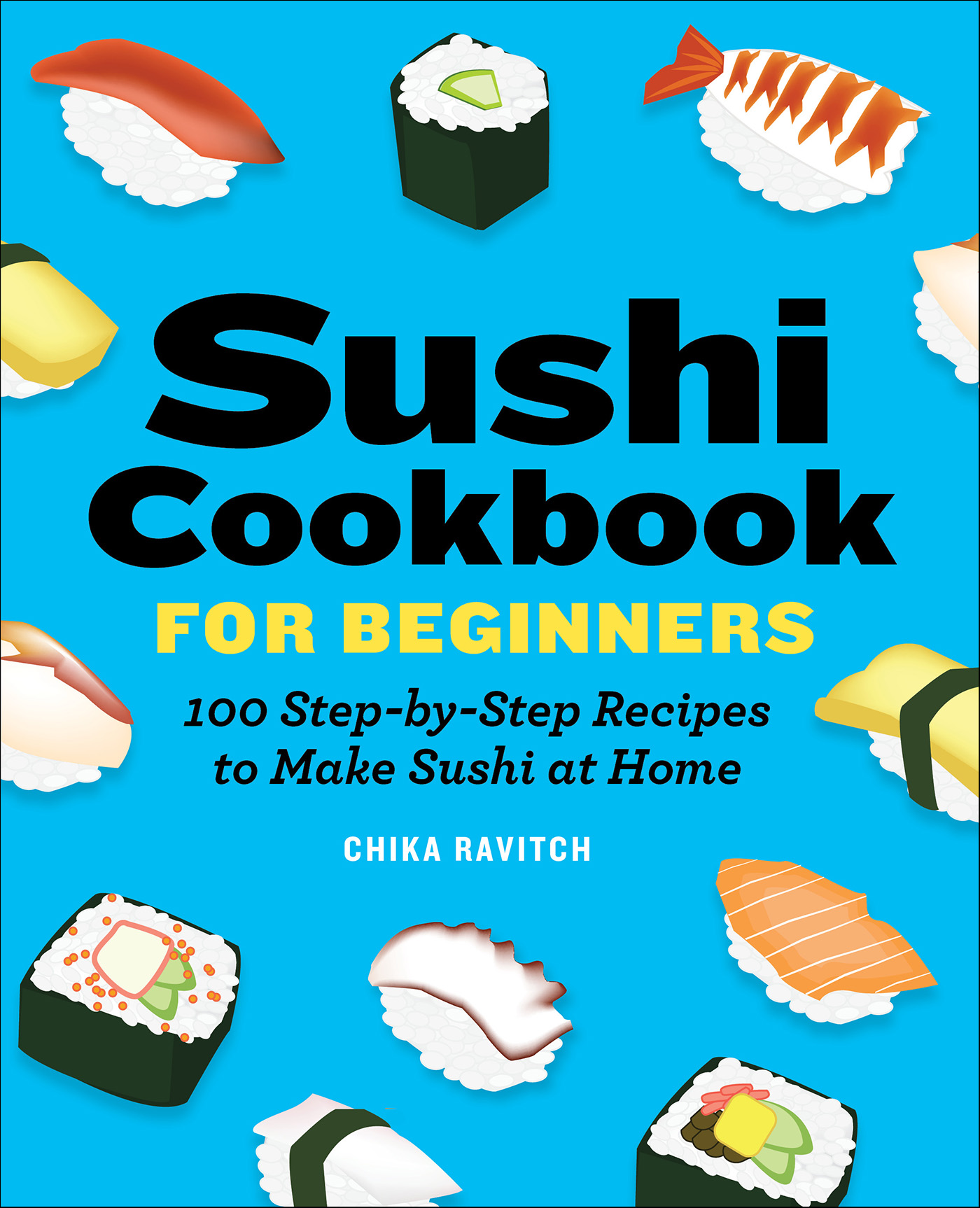 This image is the cover for the book Sushi Cookbook for Beginners
