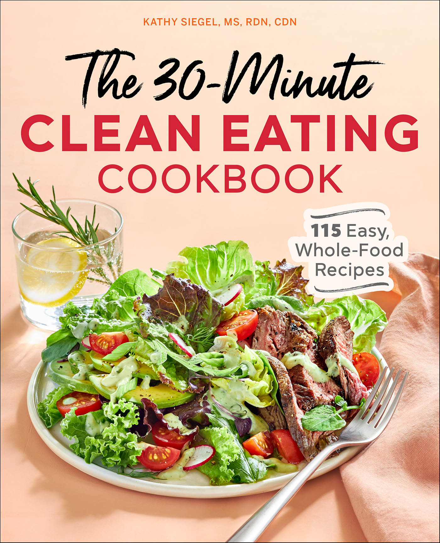 This image is the cover for the book 30-Minute Clean Eating Cookbook