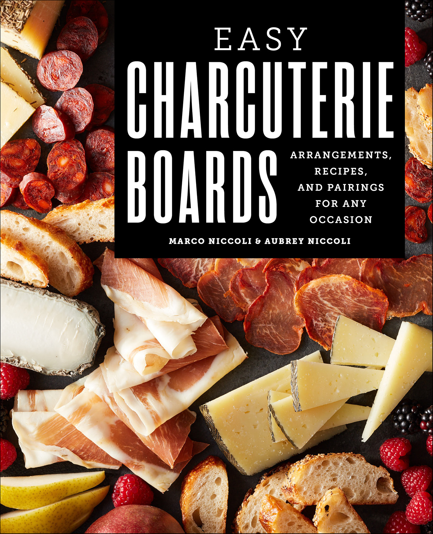This image is the cover for the book Easy Charcuterie Boards