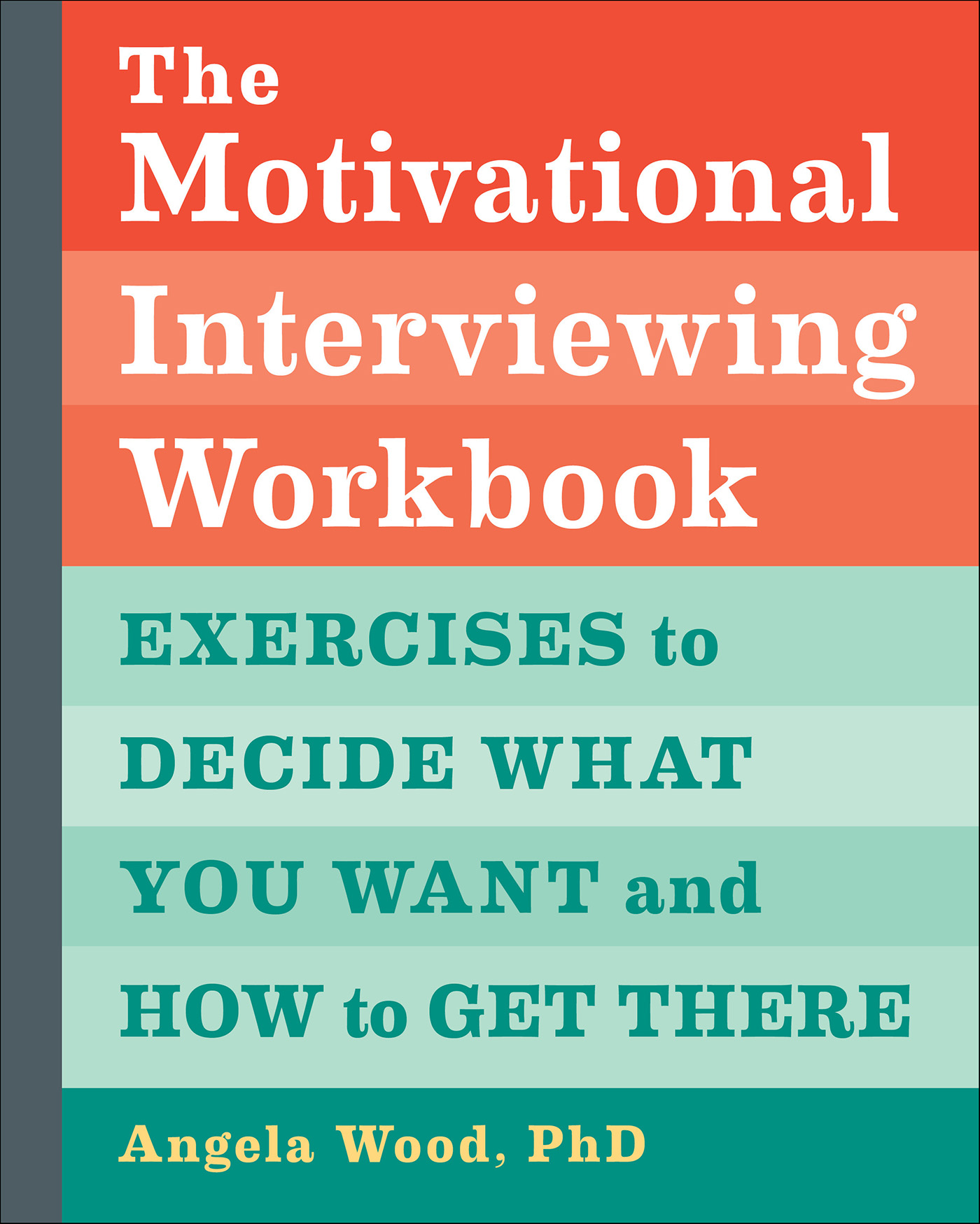 This image is the cover for the book Motivational Interviewing Workbook
