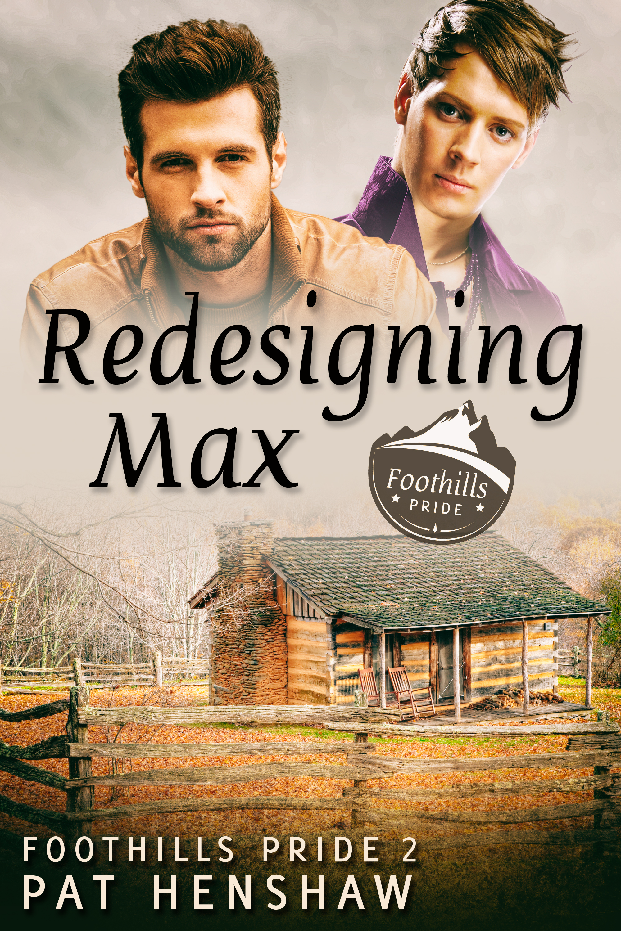 This image is the cover for the book Redesigning Max, Foothills Pride