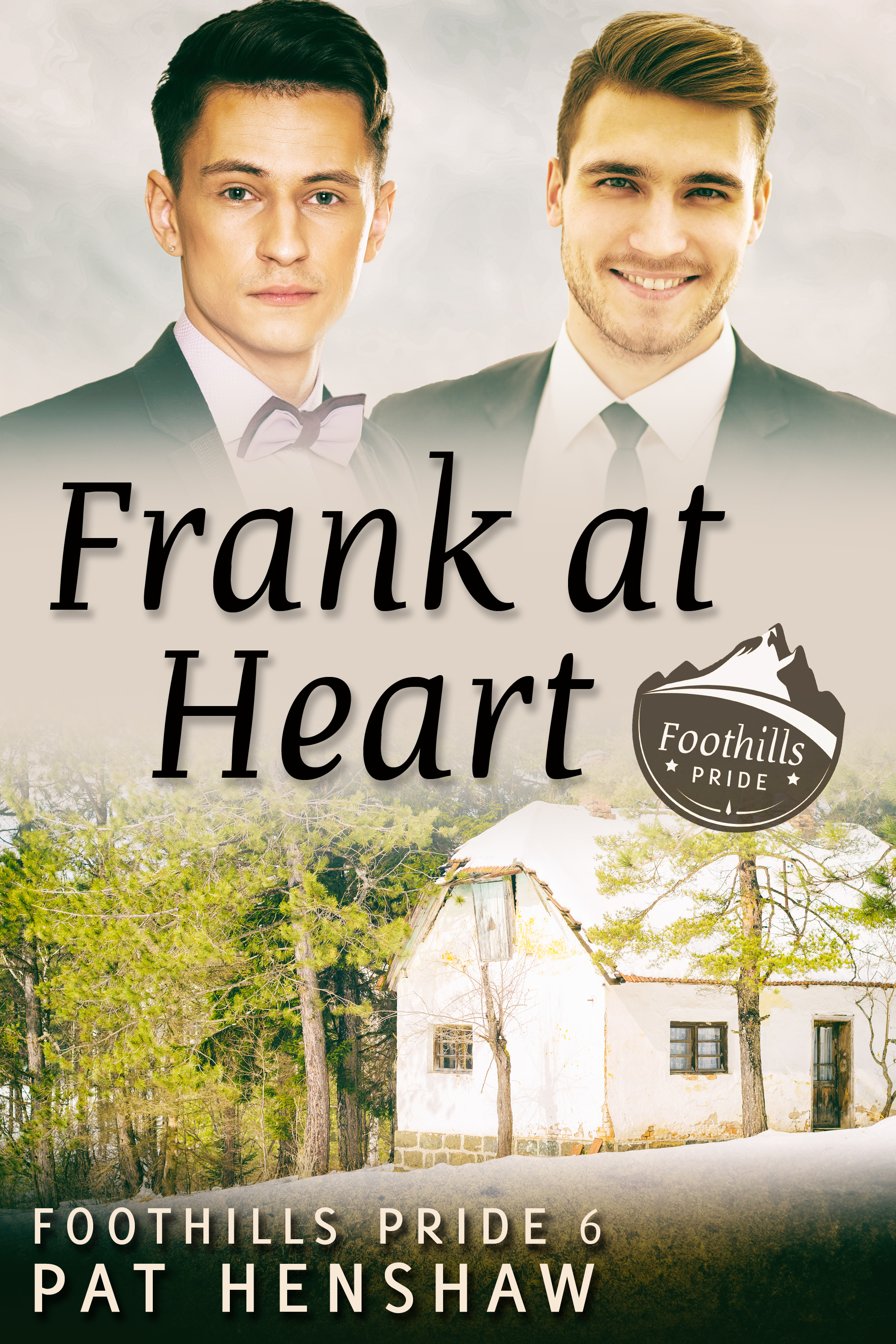 This image is the cover for the book Frank at Heart, Foothills Pride