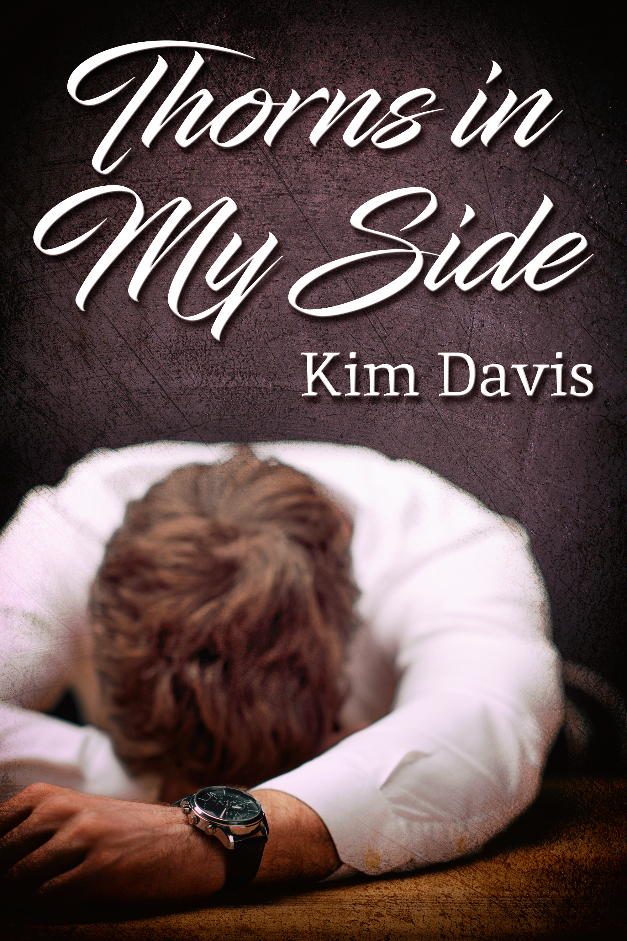 This image is the cover for the book Thorns in My Side