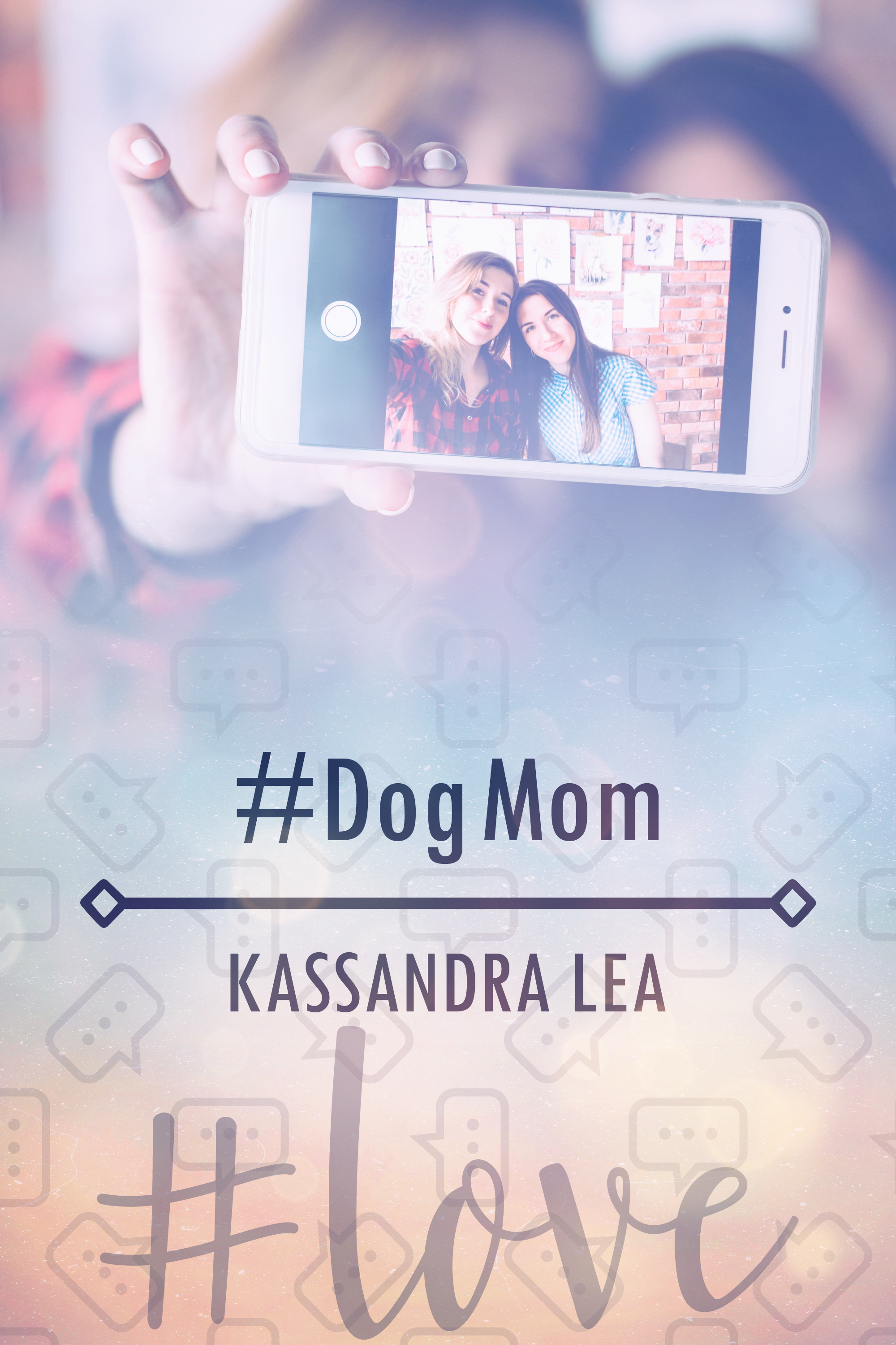 This image is the cover for the book #DogMom