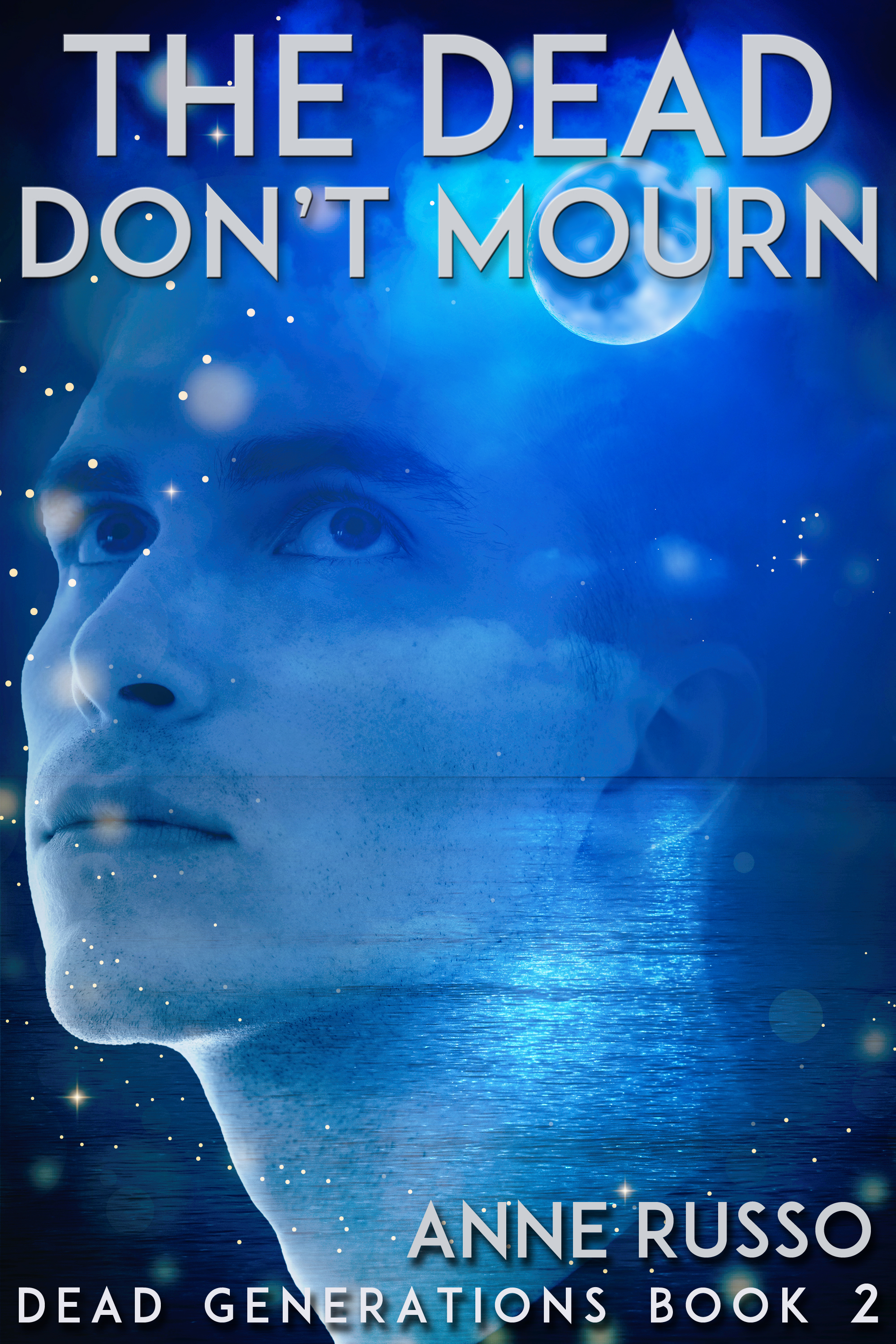 This image is the cover for the book The Dead Don't Mourn