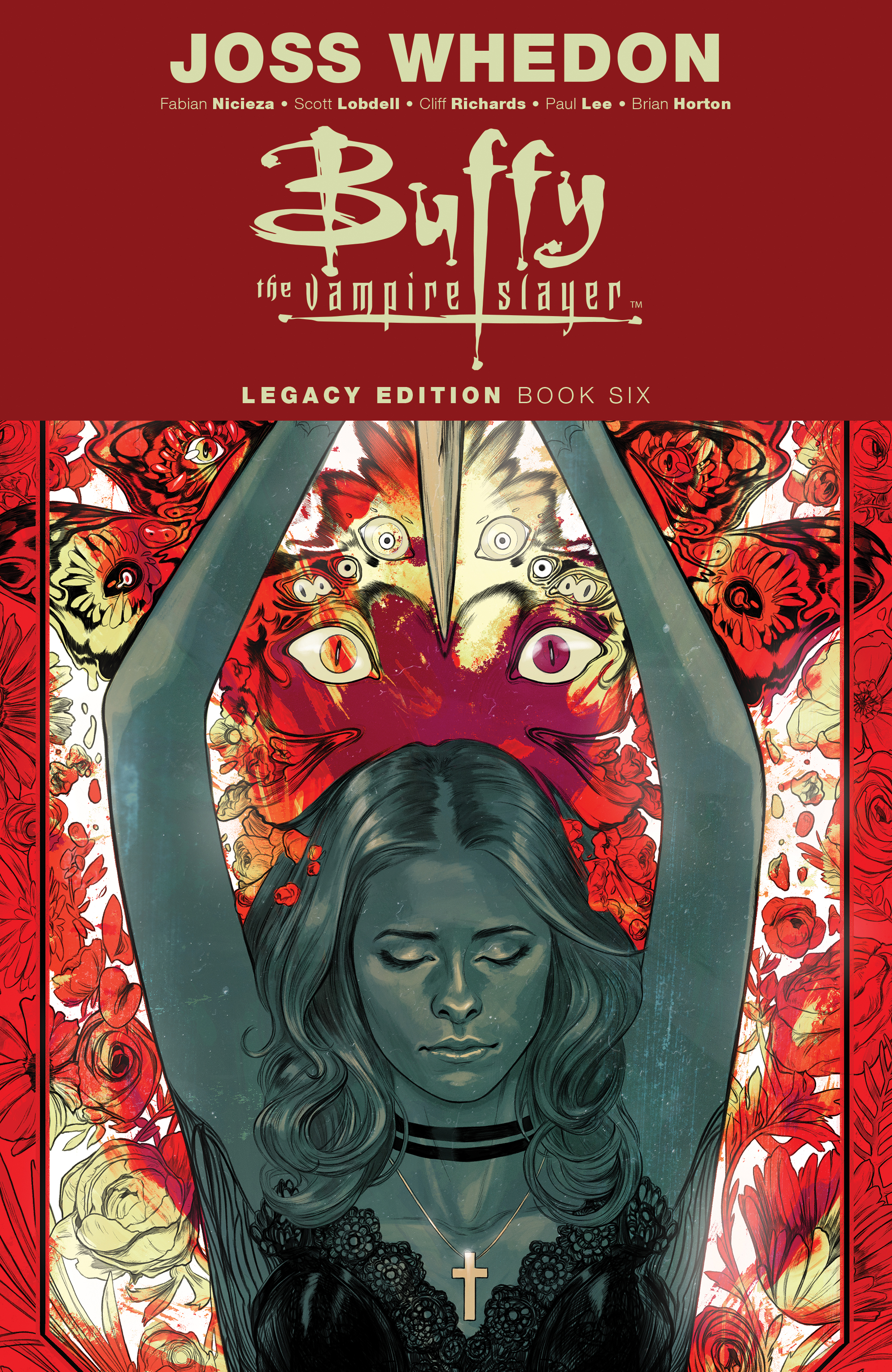 This image is the cover for the book Buffy the Vampire Slayer Legacy Edition Book 6 SC
