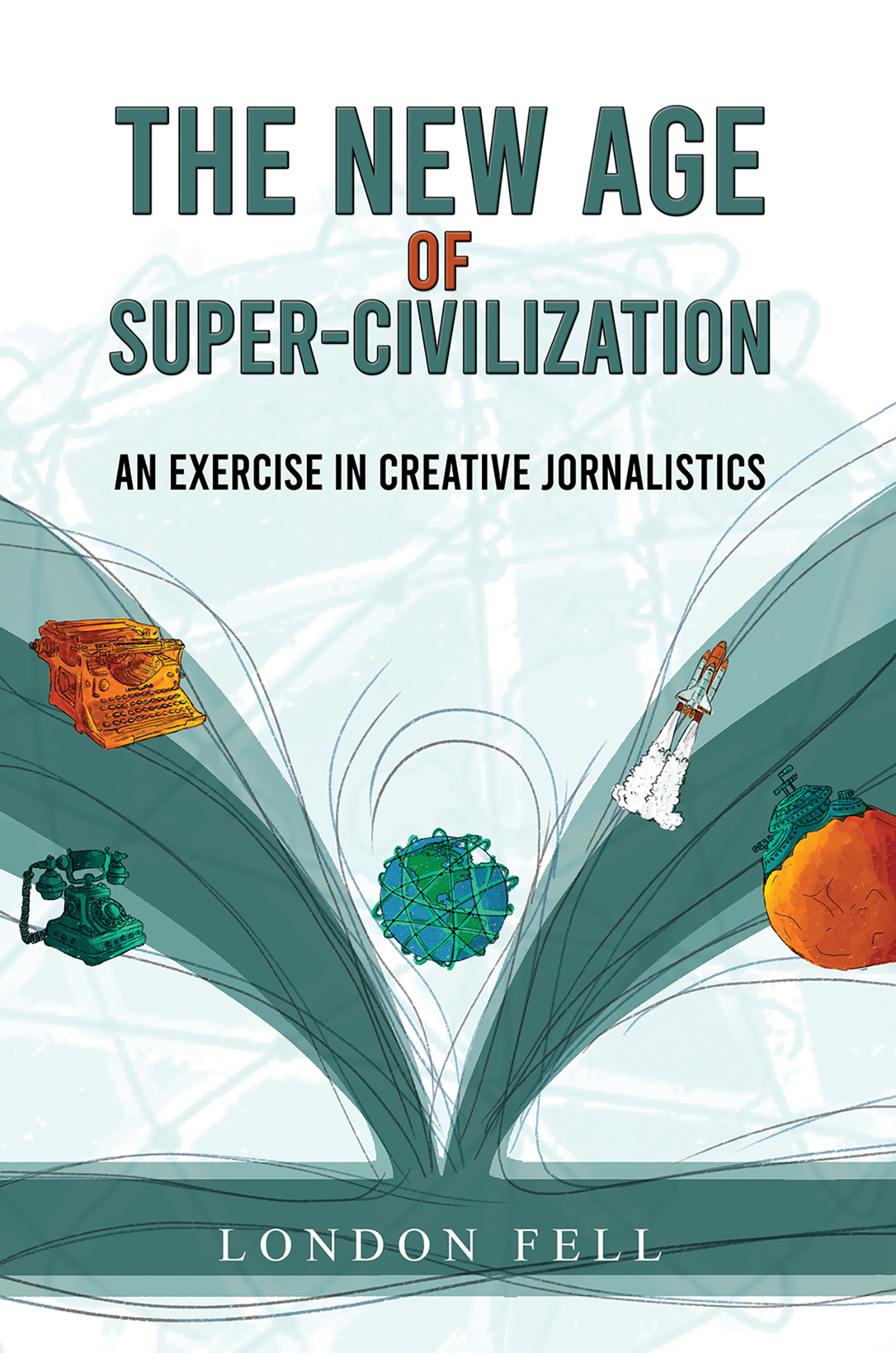 This image is the cover for the book The New Age of Super-Civilization