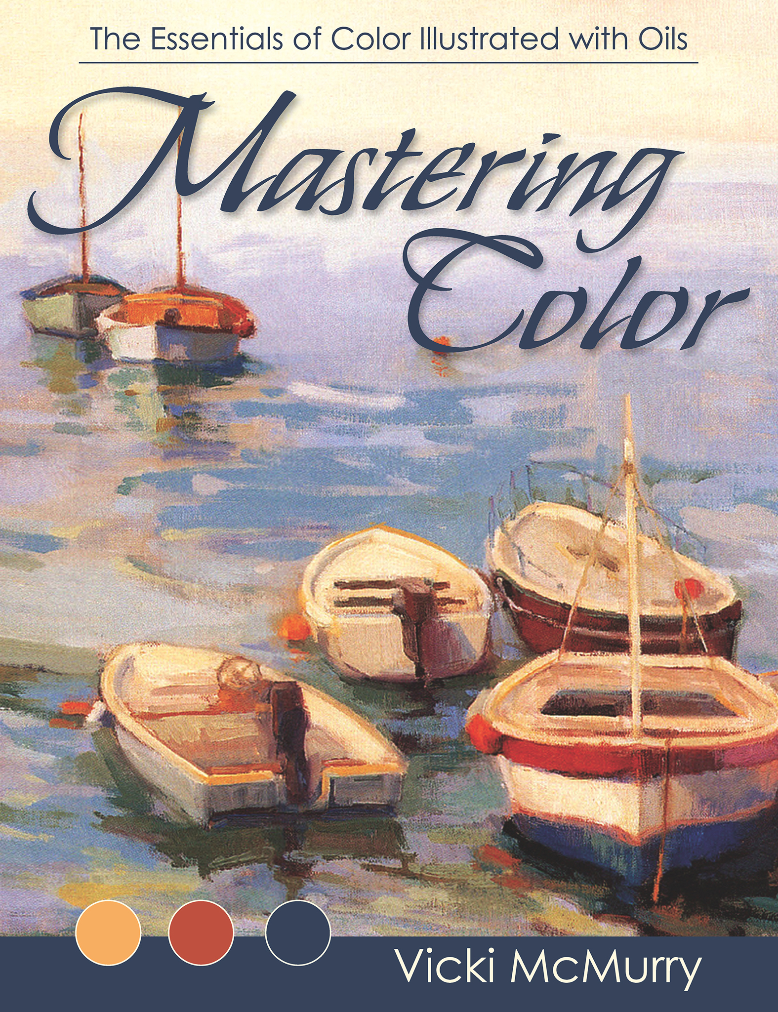 This image is the cover for the book Mastering Color