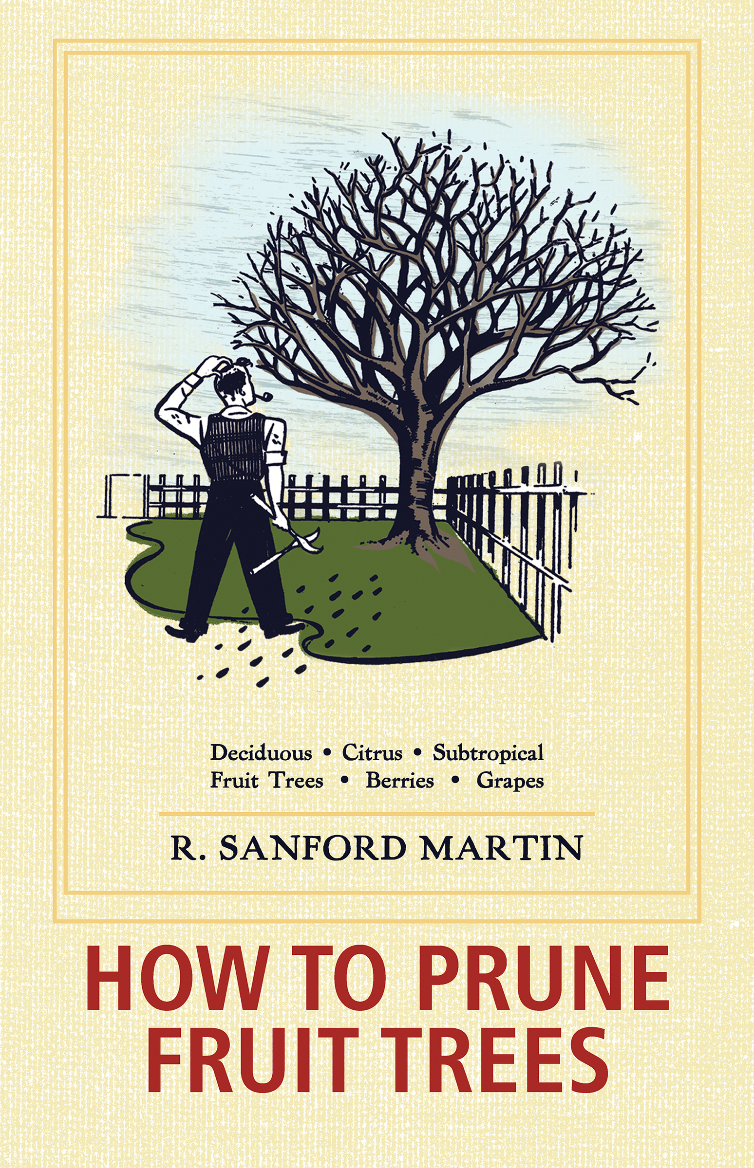 This image is the cover for the book How to Prune Fruit Trees