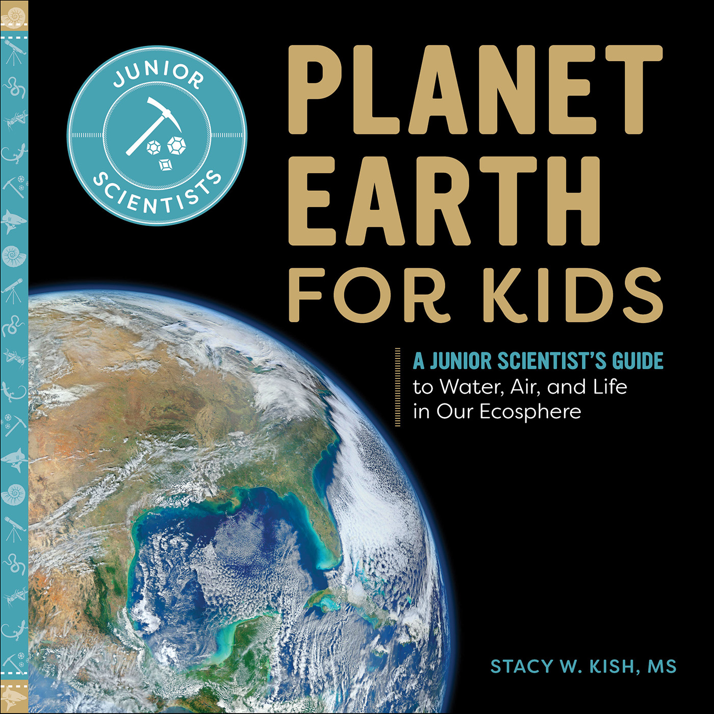 This image is the cover for the book Planet Earth for Kids