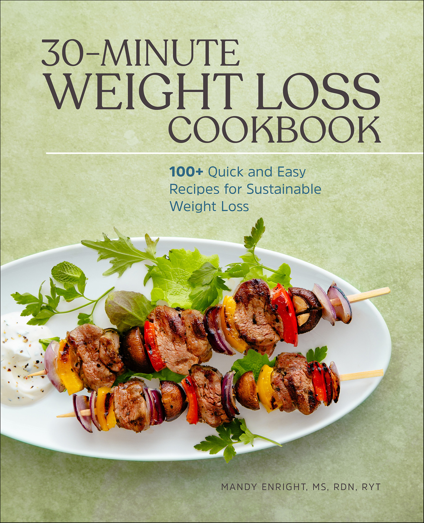 This image is the cover for the book 30-Minute Weight Loss Cookbook