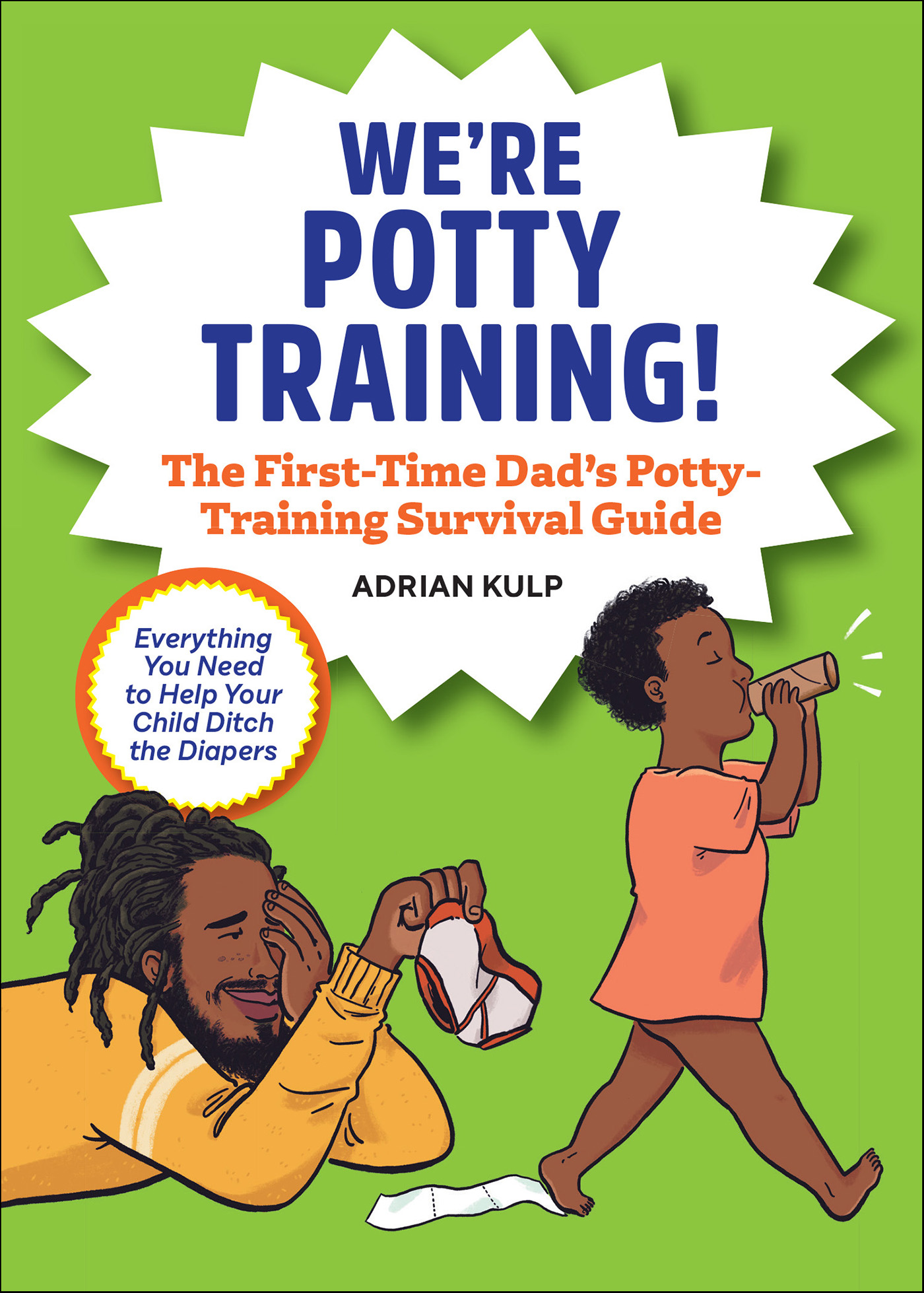 This image is the cover for the book We're Potty Training!