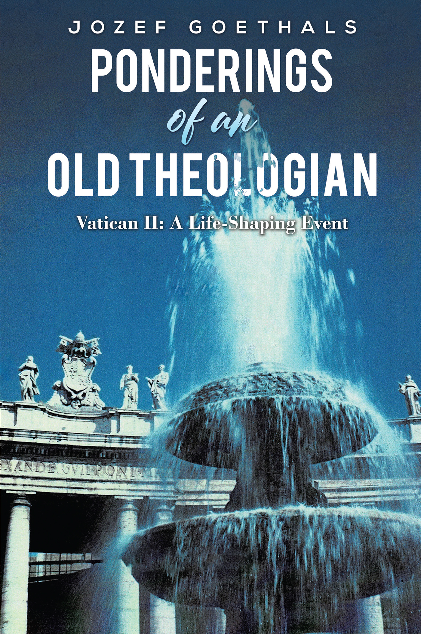 This image is the cover for the book Ponderings of an Old Theologian