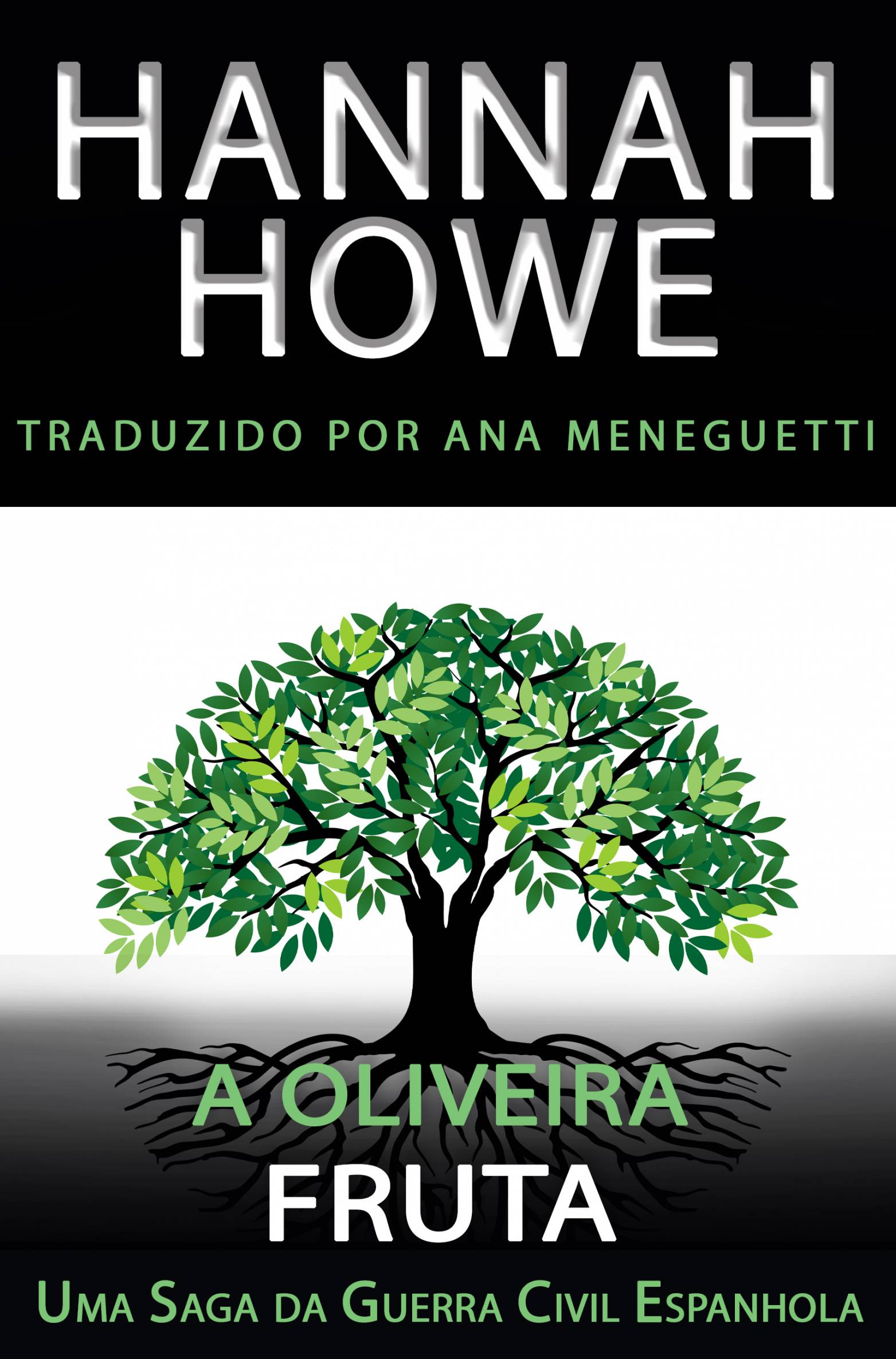 This image is the cover for the book A Oliveira: Fruta, A Oliveira