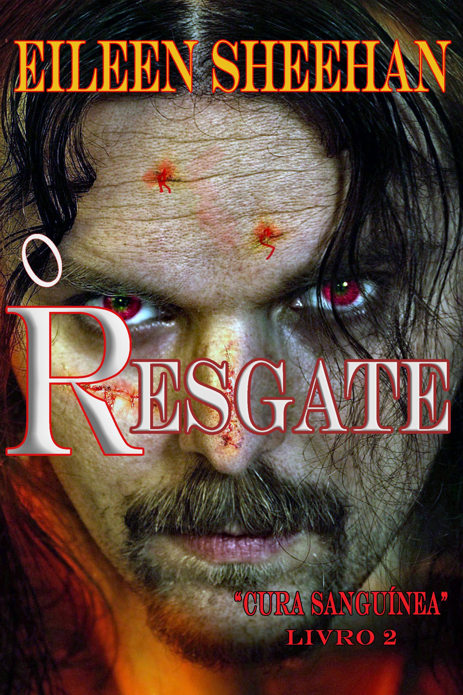 This image is the cover for the book O Resgate, Livro 2 da Trilogia Cura  Sanguínea