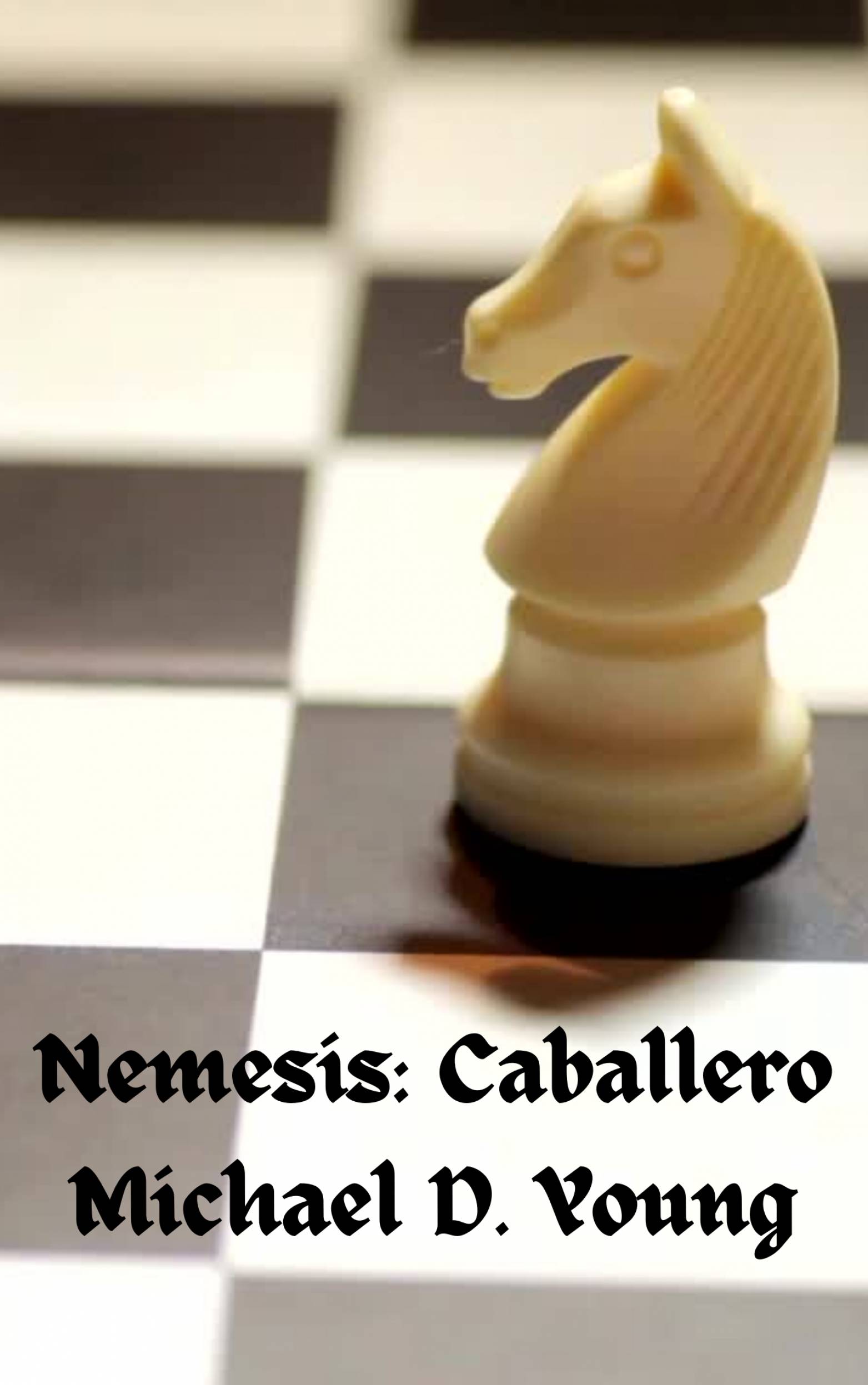 This image is the cover for the book Nemesis: Caballero