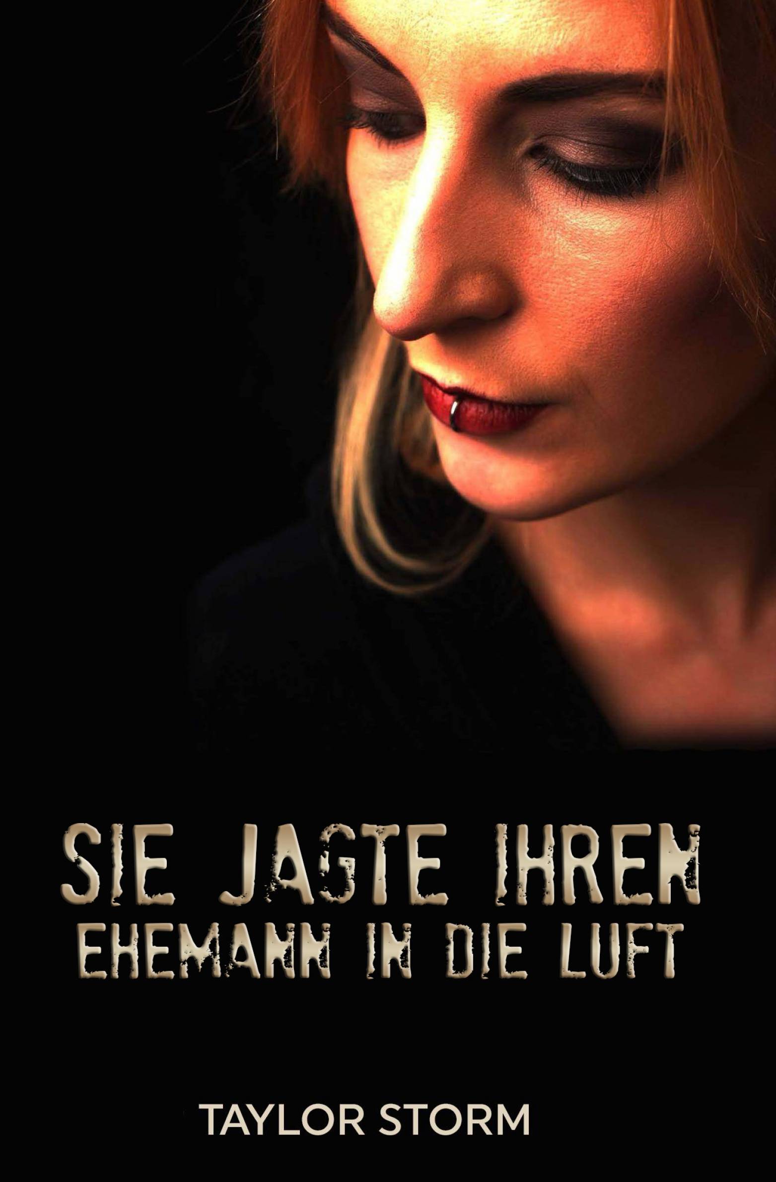 This image is the cover for the book Sie jagte ihren Ehemann in die Luft