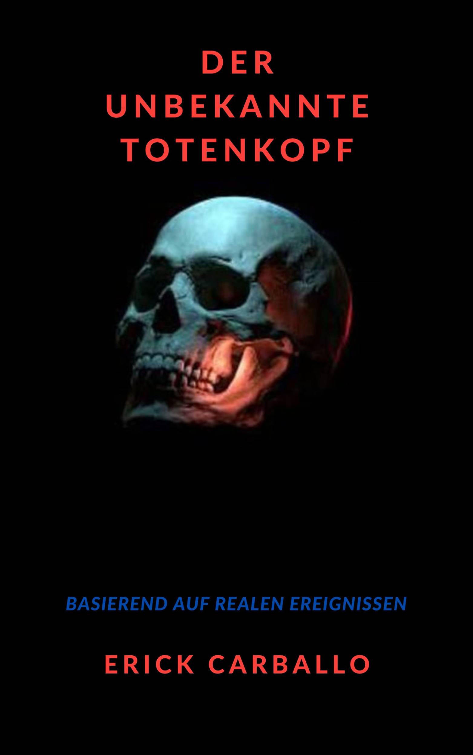 This image is the cover for the book Der unbekannte Totenkopf