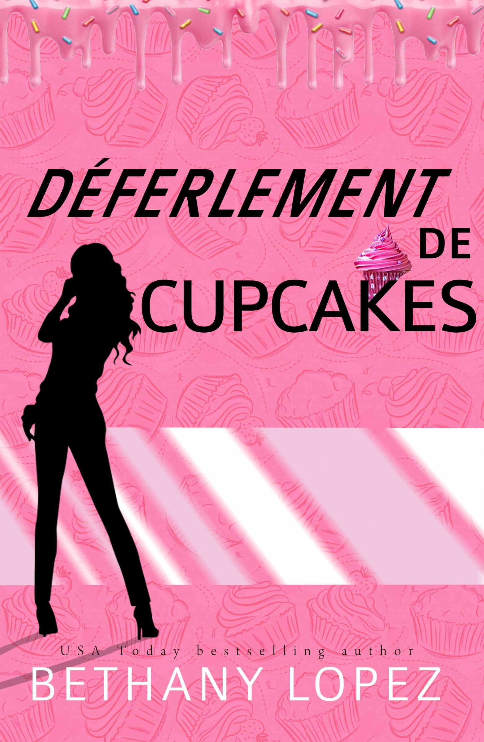 This image is the cover for the book Déferlement de Cupcakes, Série Cupcakes