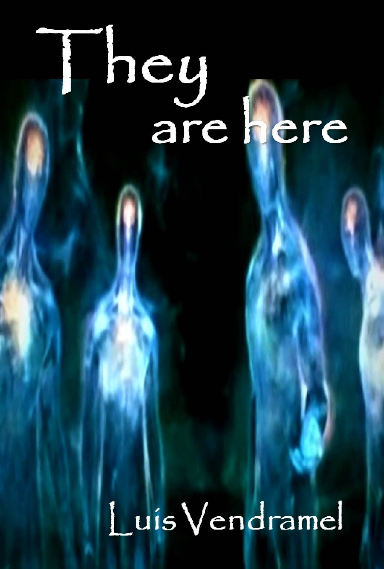 This image is the cover for the book They are here