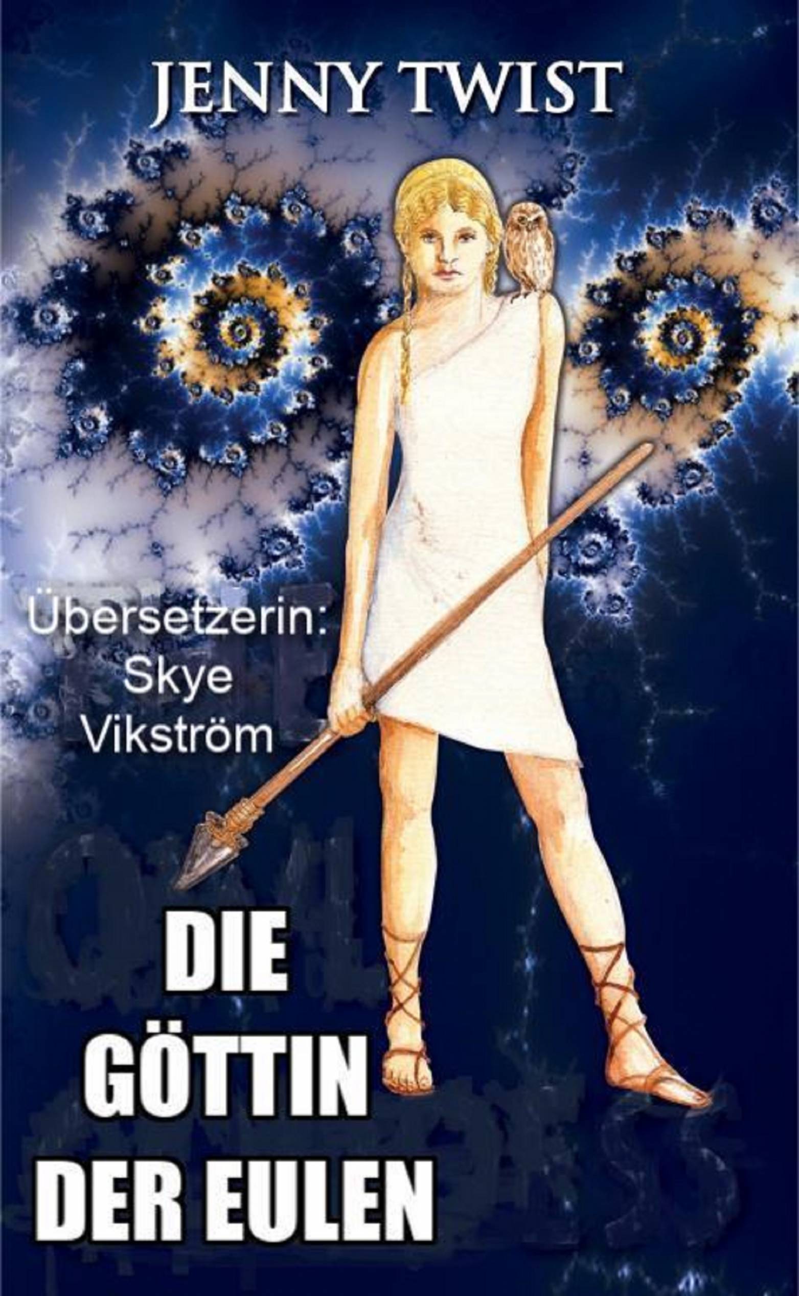 This image is the cover for the book Die Göttin der Eulen