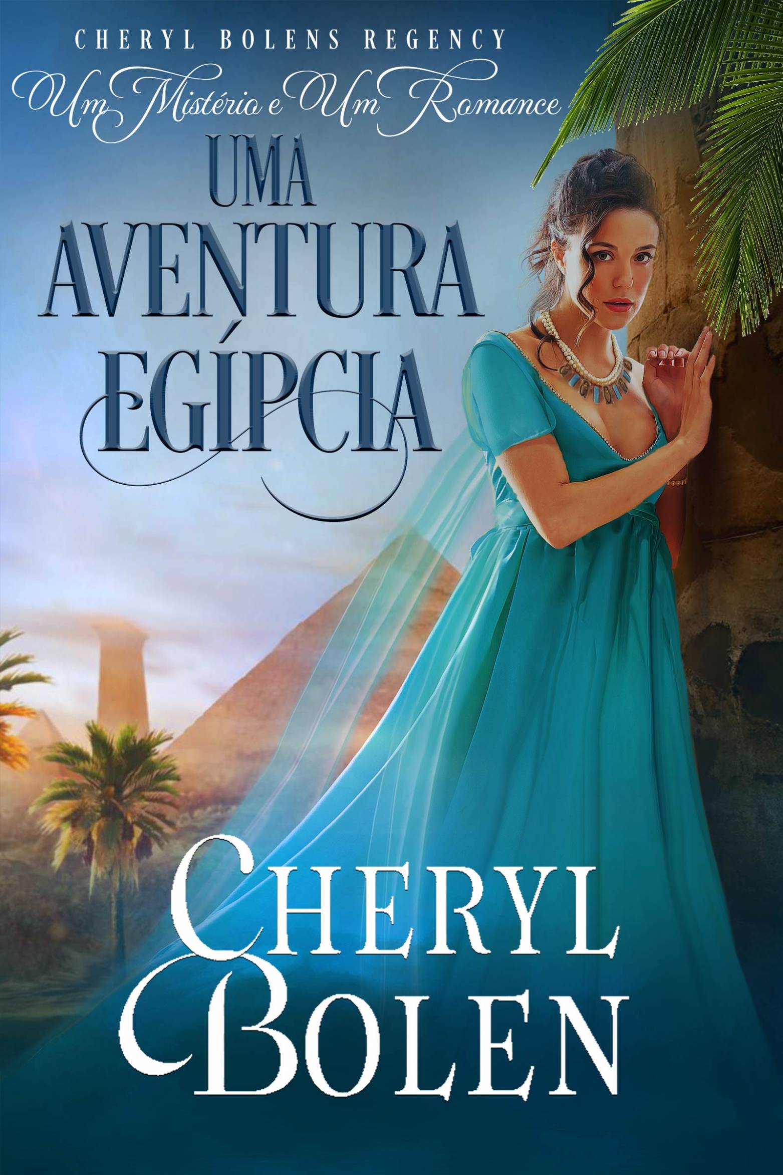 This image is the cover for the book Uma Aventura Egípcia